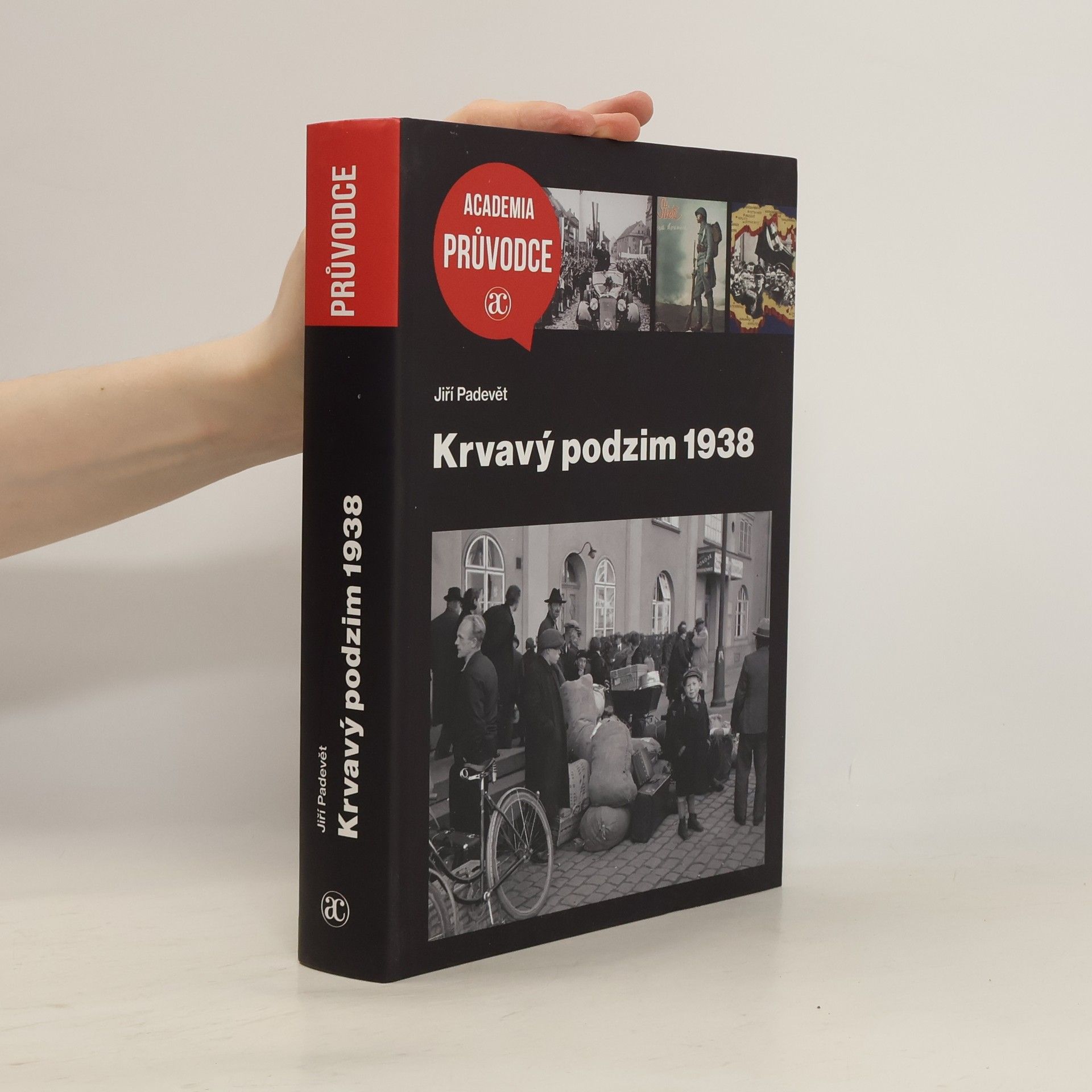 Jiří Padevět Krvavý podzim 1938