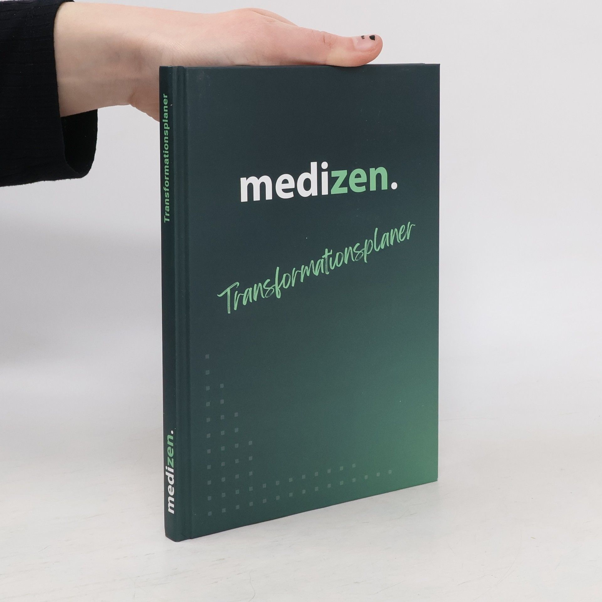 Autorenkollektiv Medizen. Transformationsplaner