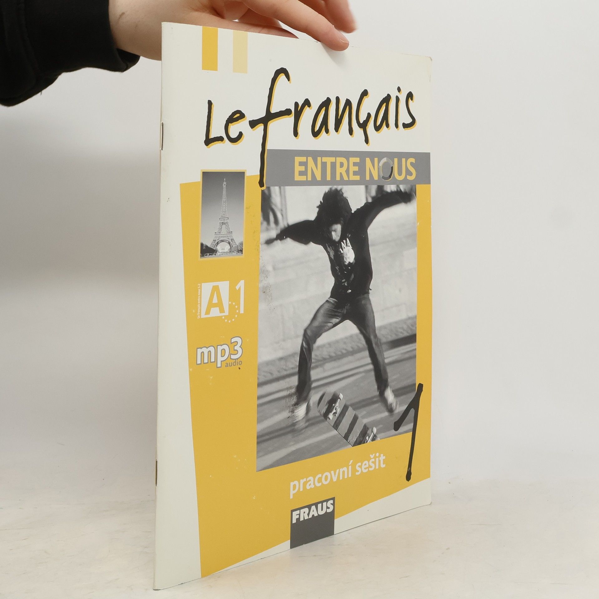 Various authors Le français ENTRE NOUS 1 - Pracovní sešit