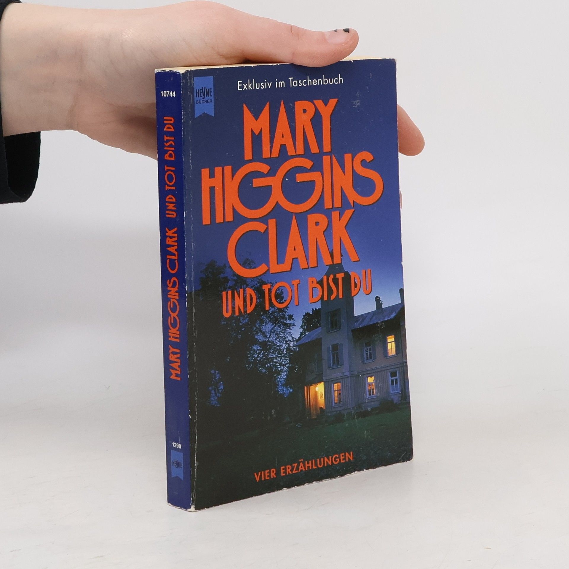 Mary Higgins Clark Und tot bist du
