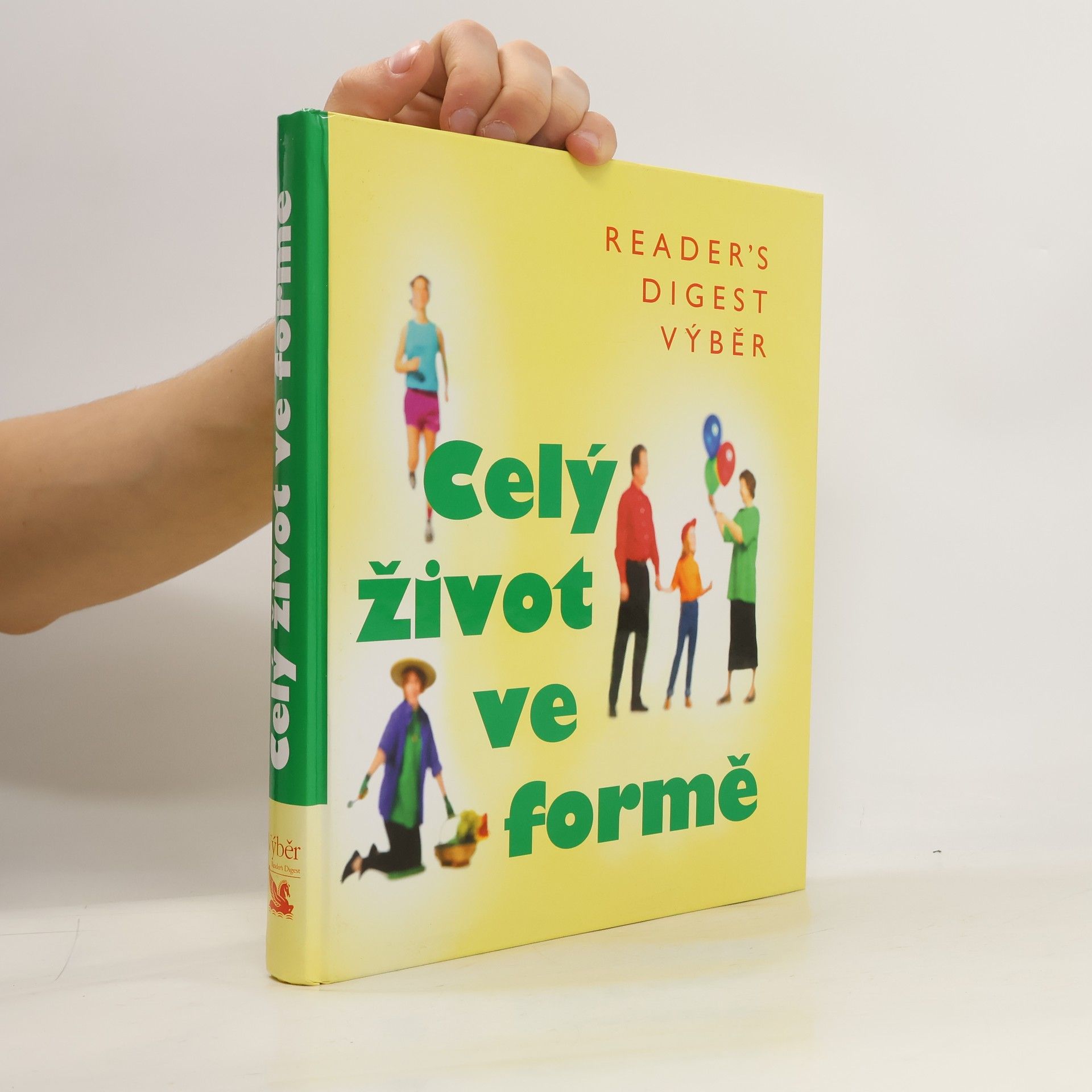 Fionna Hunter Celý život ve formě. Jak dobře vypadat a ještě lépe se cítit