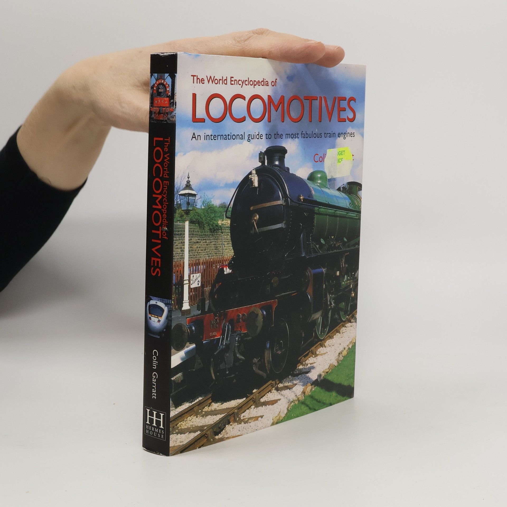 Colin Garratt The World Encyclopedia of Locomotives
