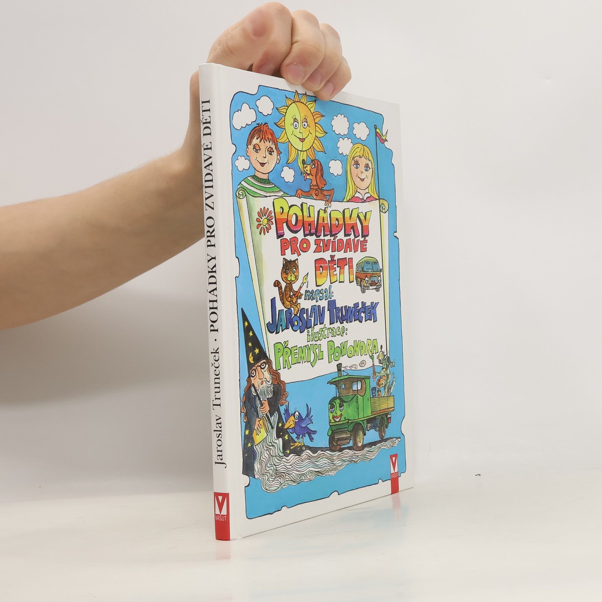 Jaroslav Truneček Pohádky pro zvídavé děti
