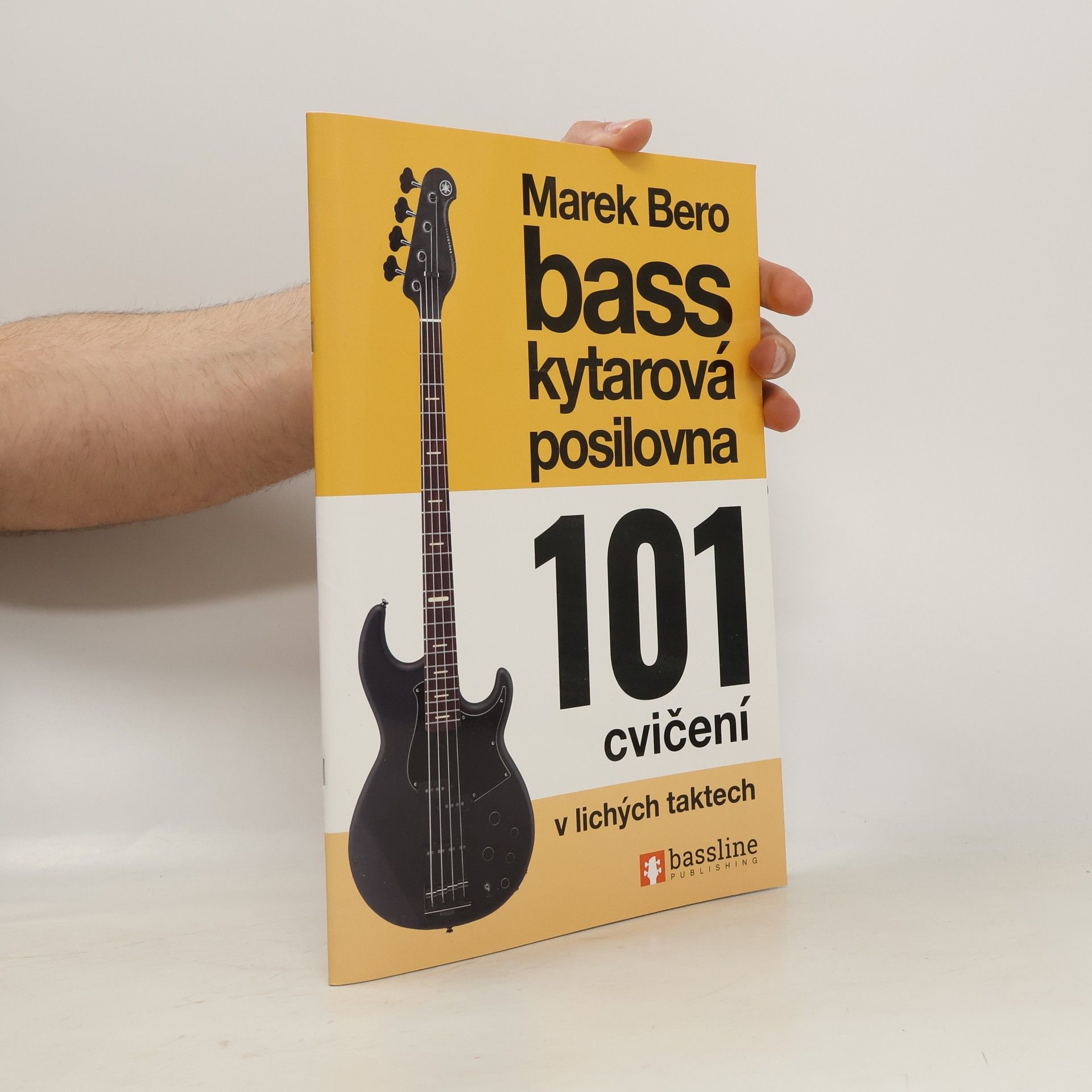 Marek Bero Basskytarová posilovna : 101 cvičení v lichých taktech