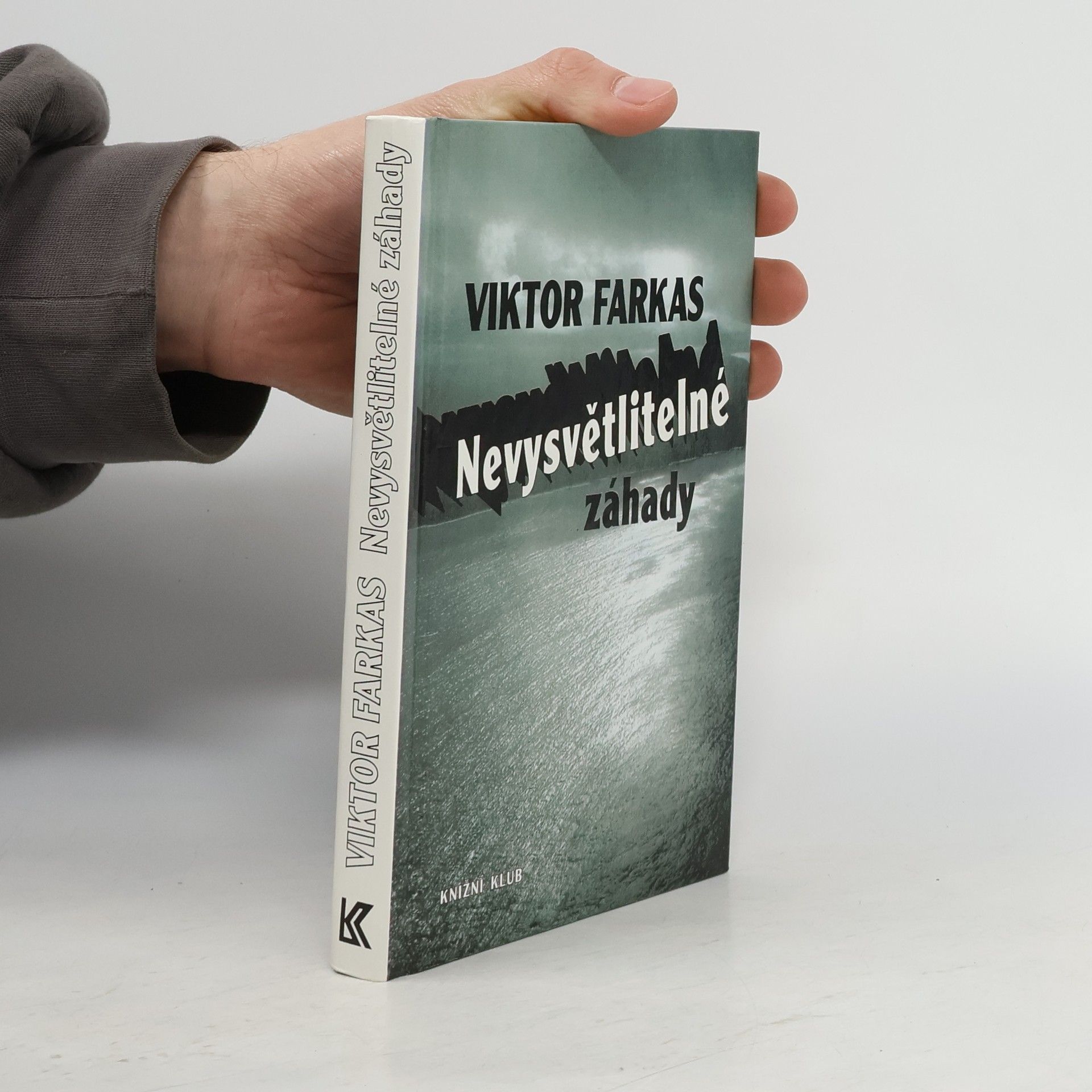 Viktor Farkas Nevysvětlitelné záhady