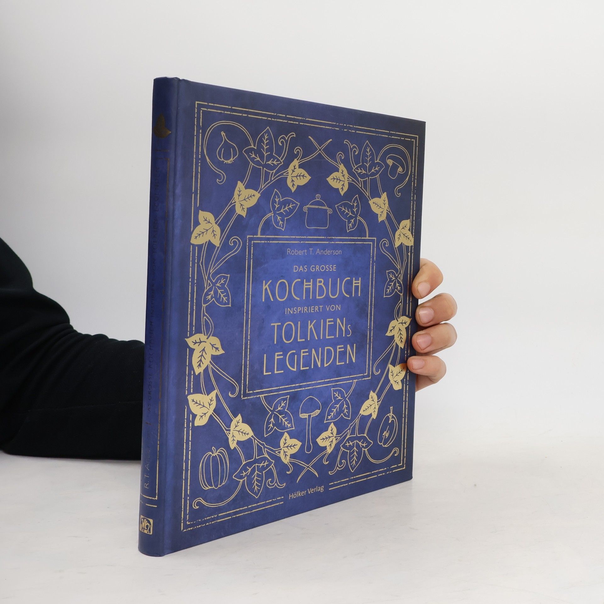 Robert Tuesley Anderson Das große Kochbuch inspiriert von Tolkiens Legenden
