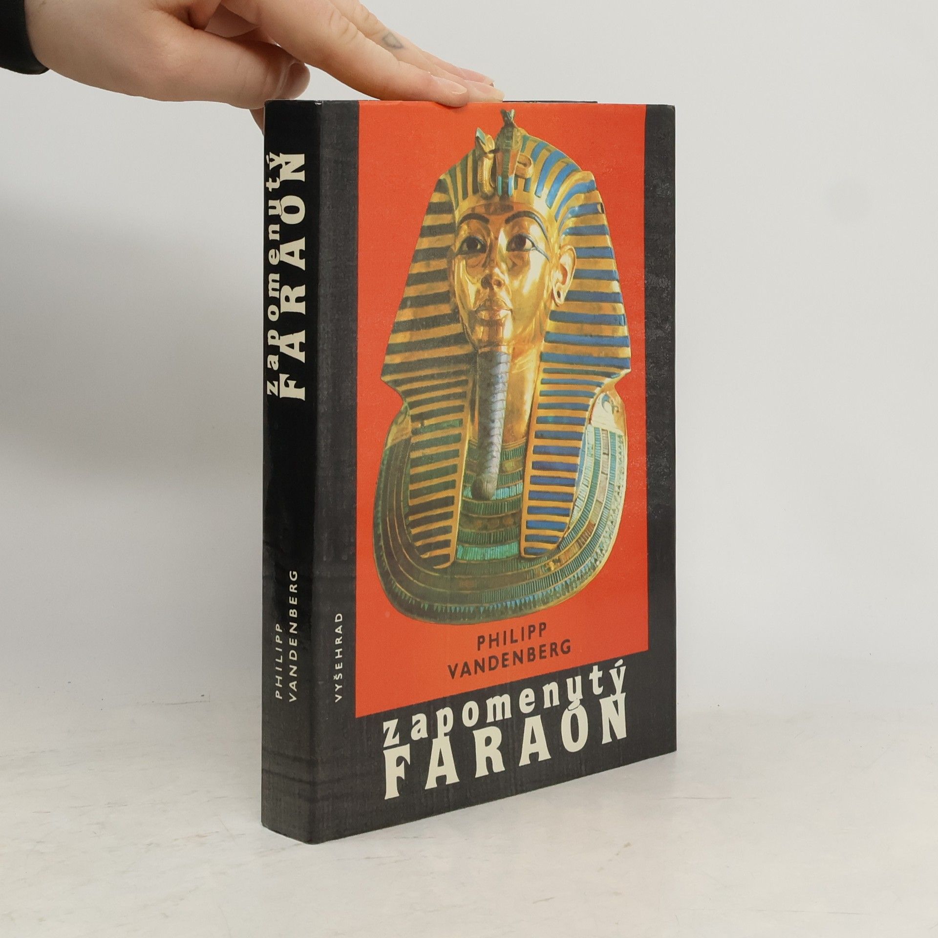 Philipp Vandenberg Zapomenutý faraon