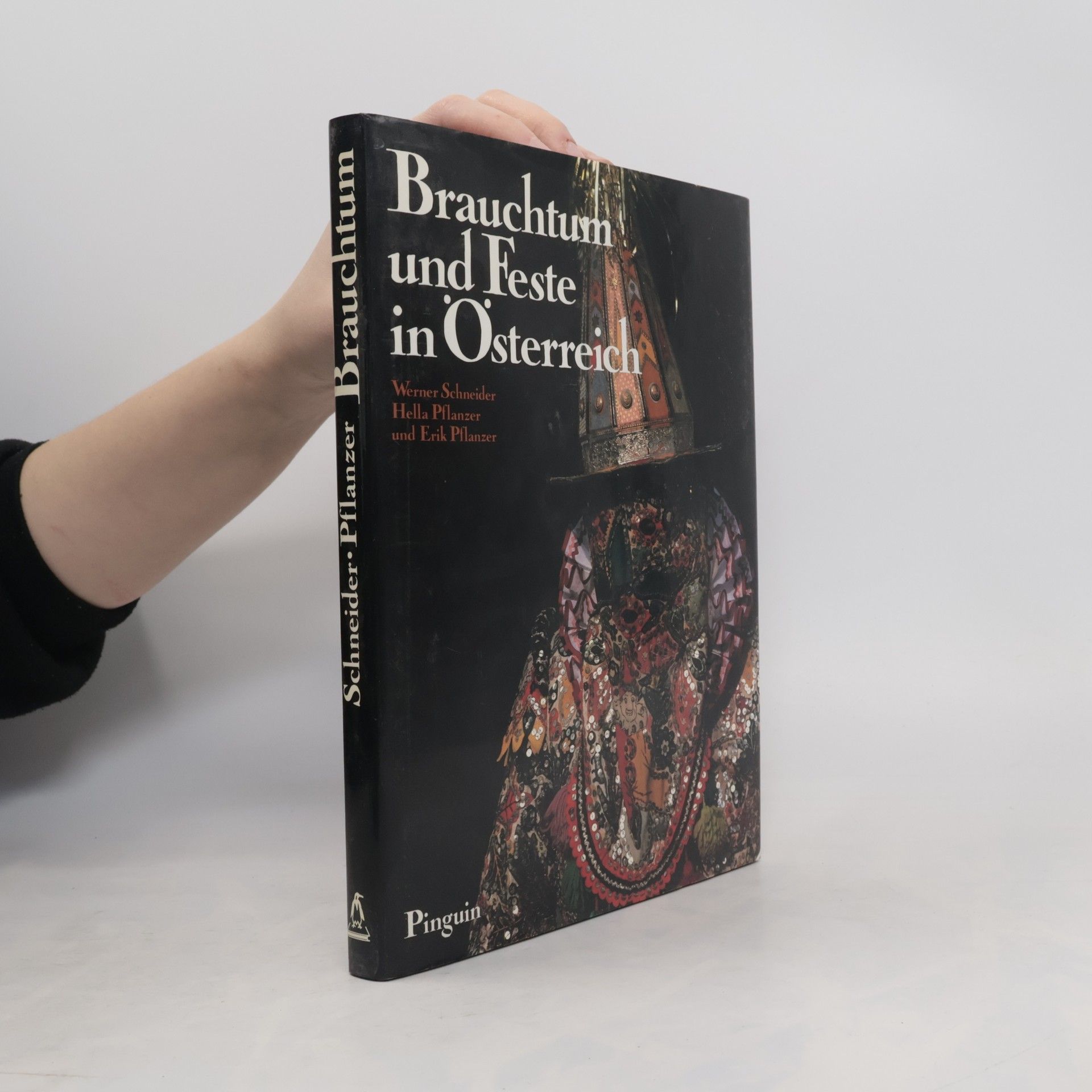 Hella Pflanzer Brauchtum und Feste in Österreich