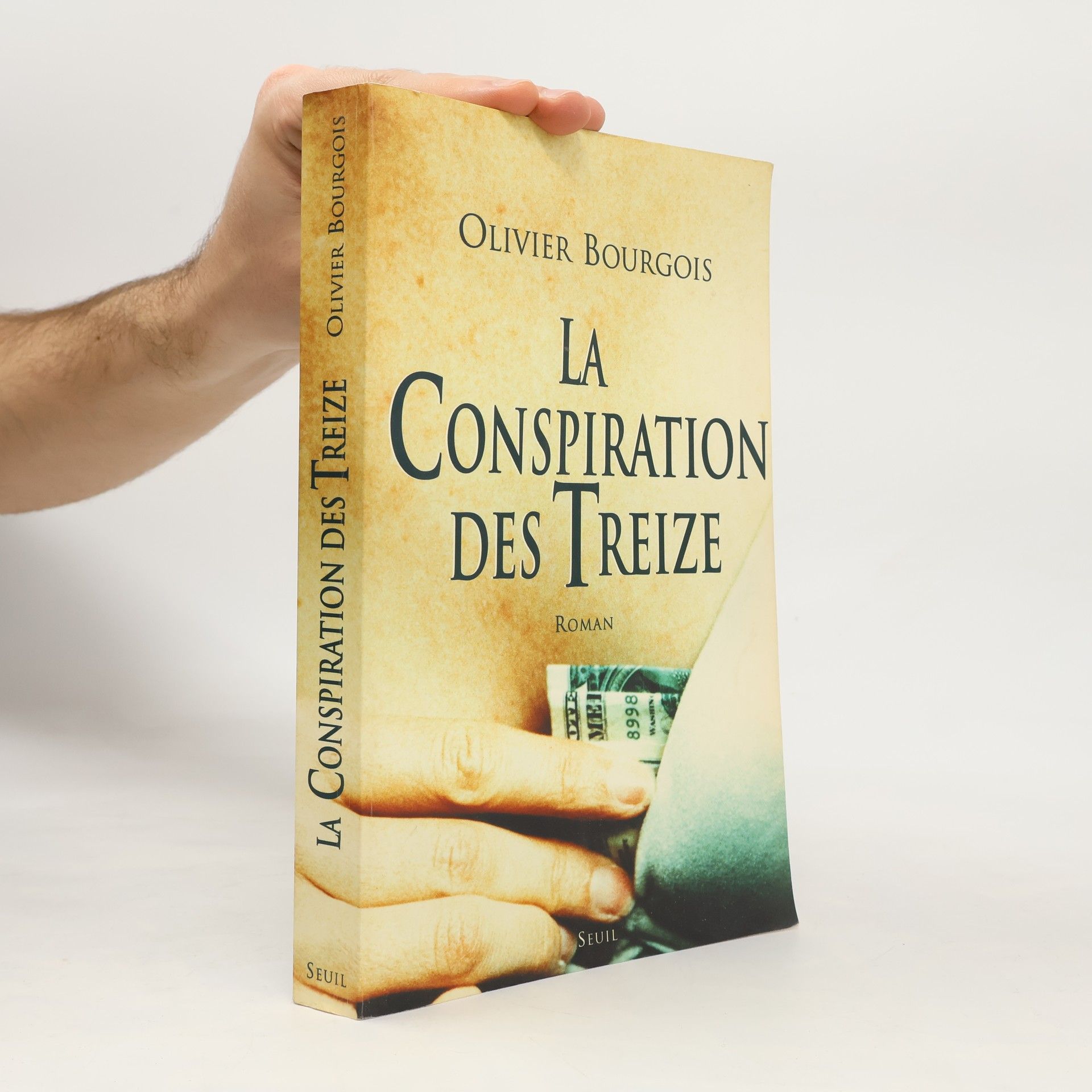 Olivier Bourgois La conspiration des treize