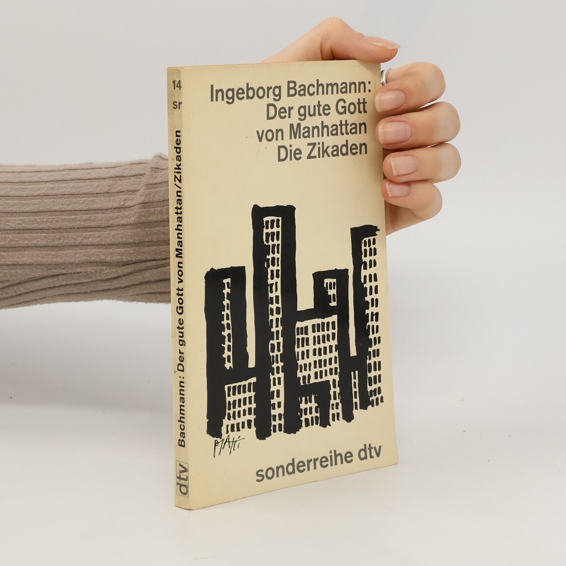 Ingeborg Bachmann Der gute Gott von Manhattan. Die Zikaden