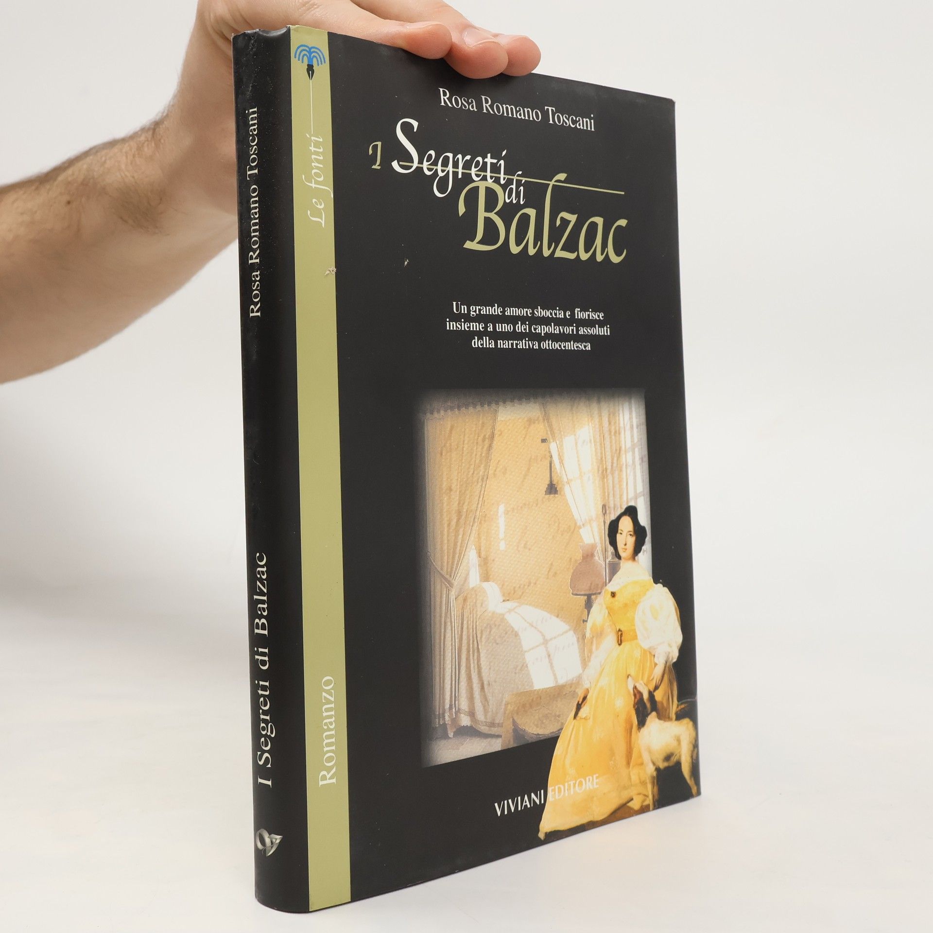 Rosa Romano Toscani Le fonti: I segreti di Balzac