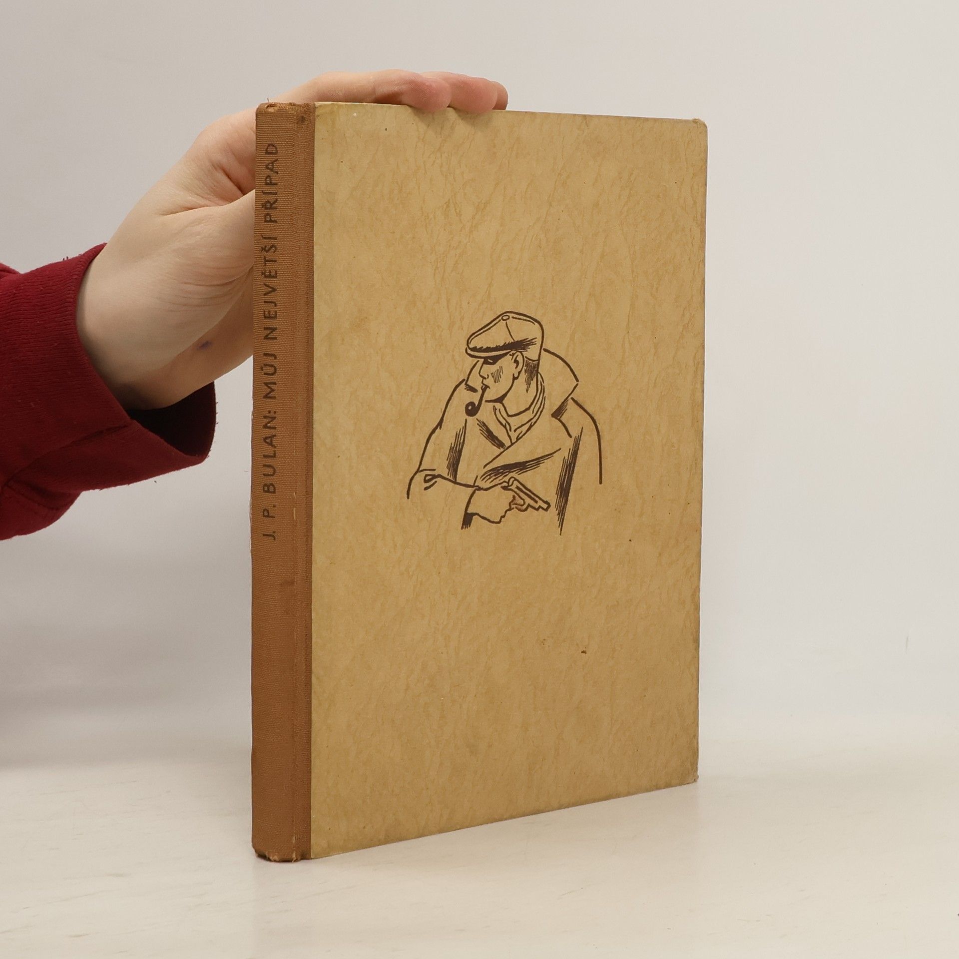 Bulan Josef Petr Můj největší případ