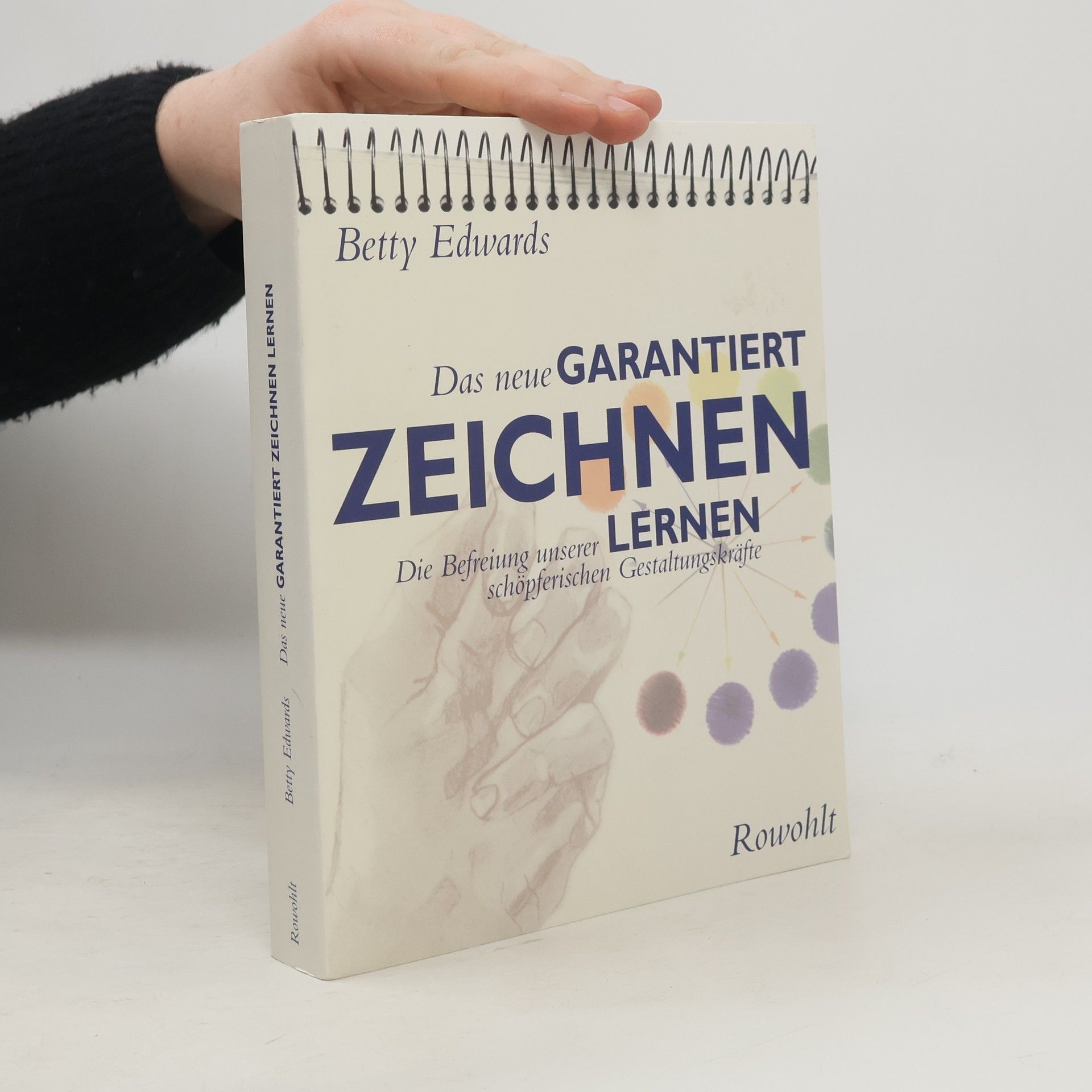 Betty Edwards Das neue Garantiert zeichnen lernen