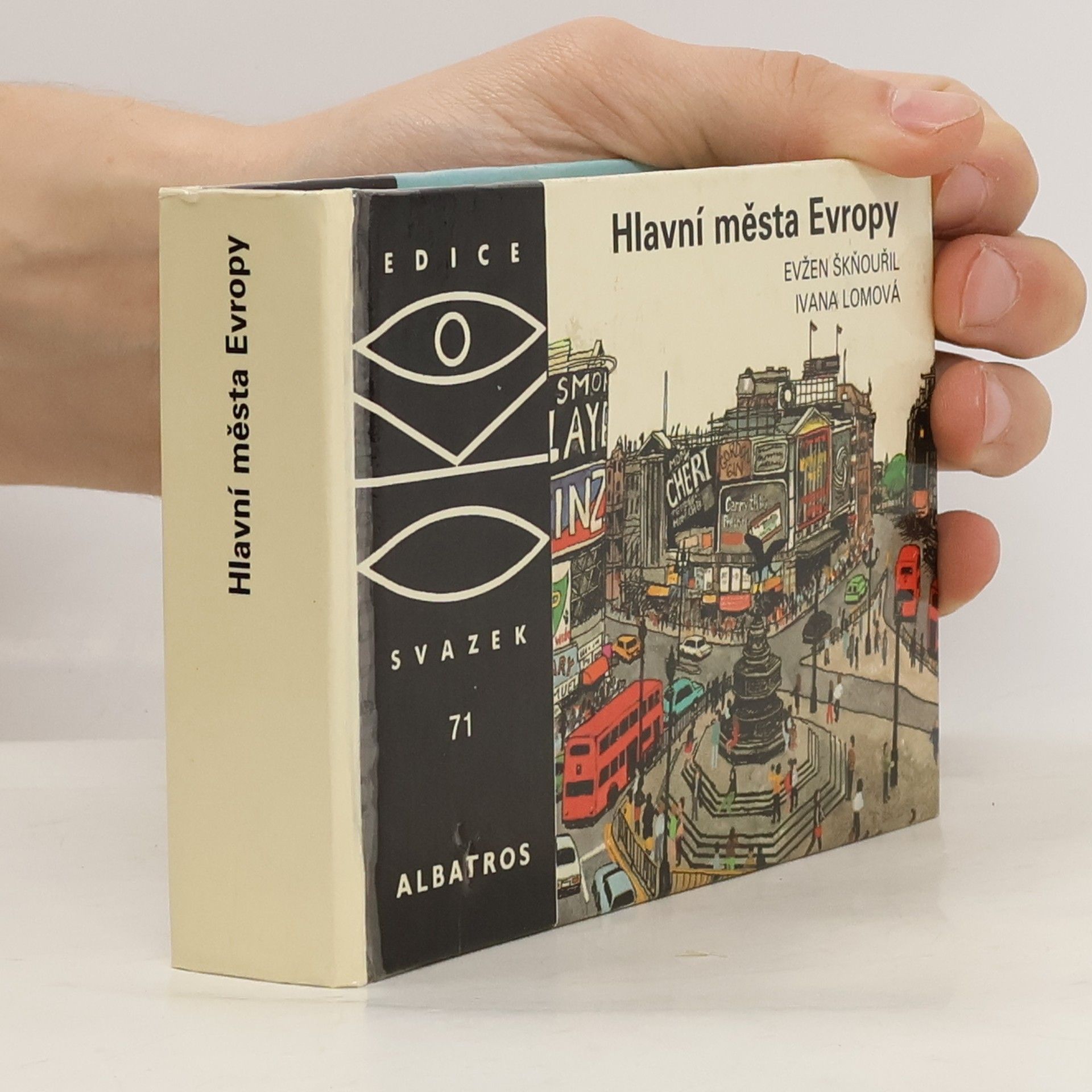 Evžen Škňouřil Hlavní města Evropy