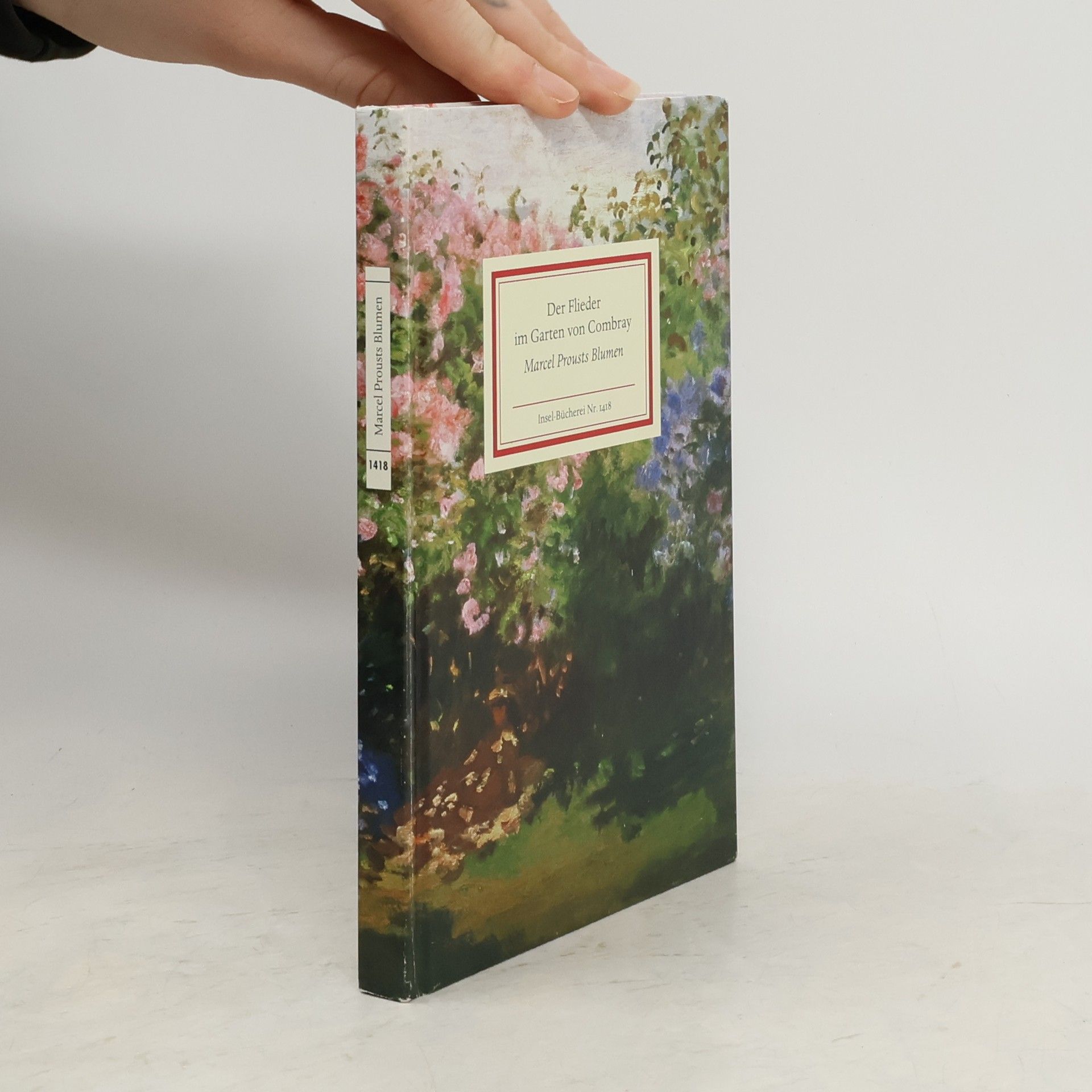 Marcel Proust Der Flieder im Garten von Combray