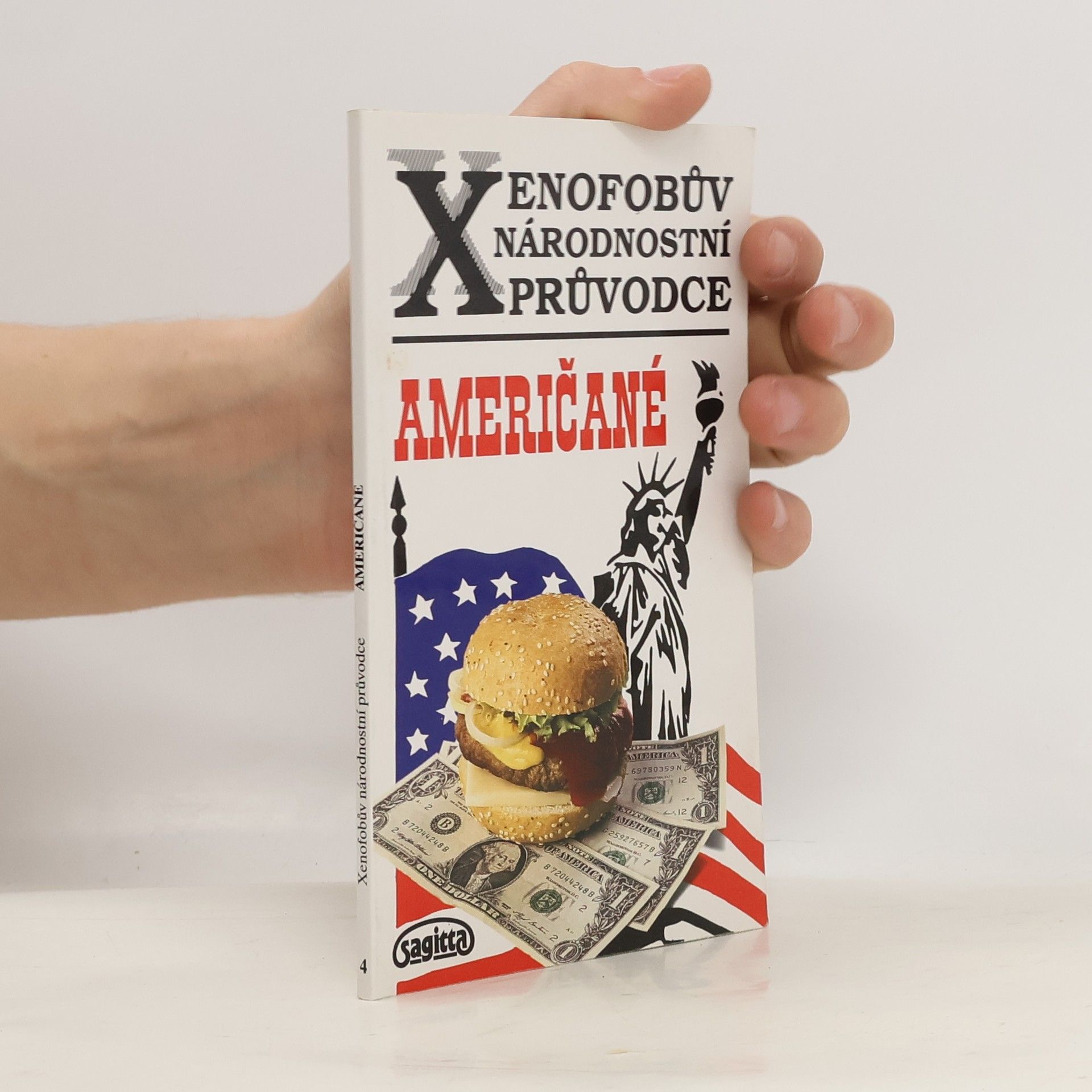 Stephanie Faul Xenofobův národnostní průvodce. Američané