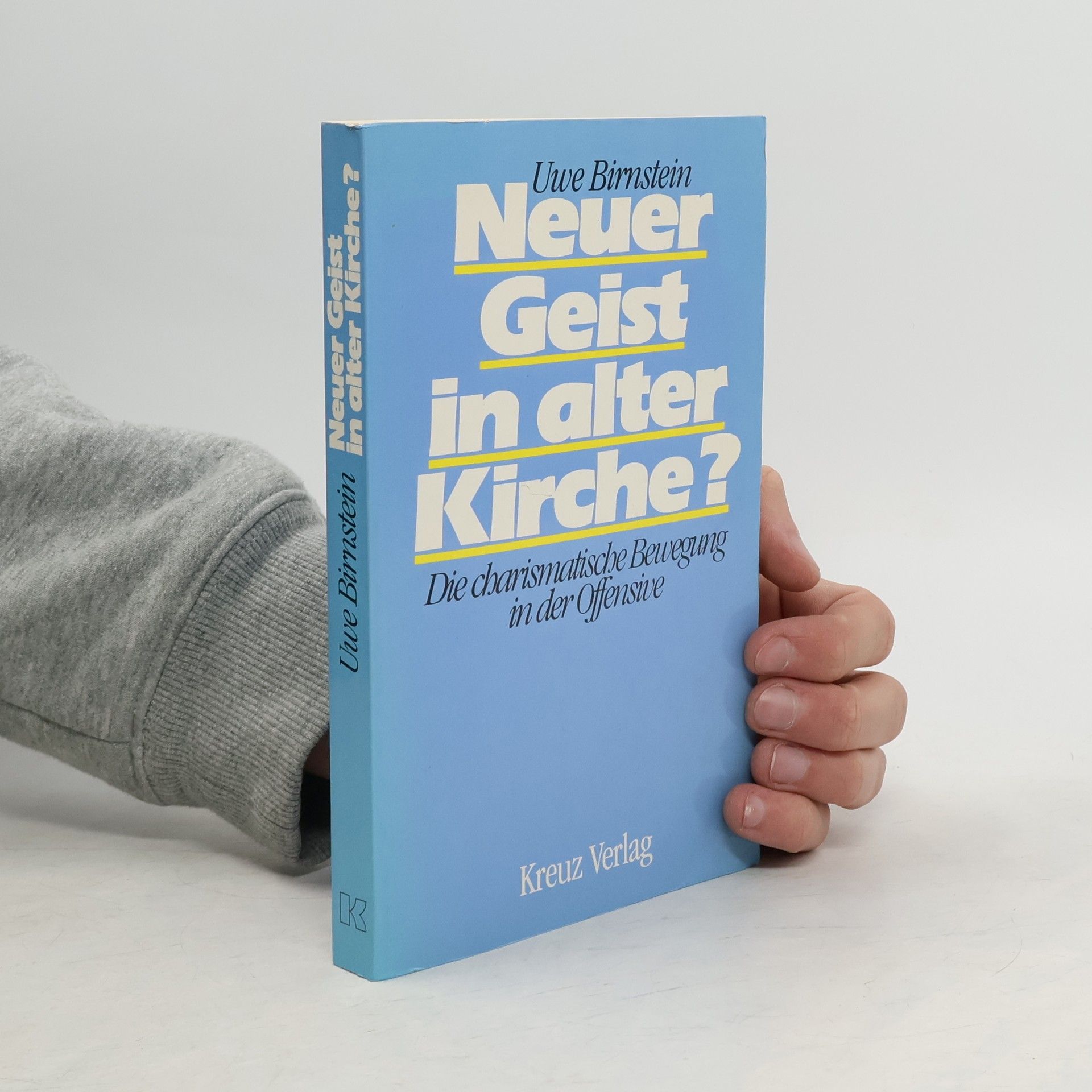 Uwe Birnstein Neuer Geist in alter Kirche?