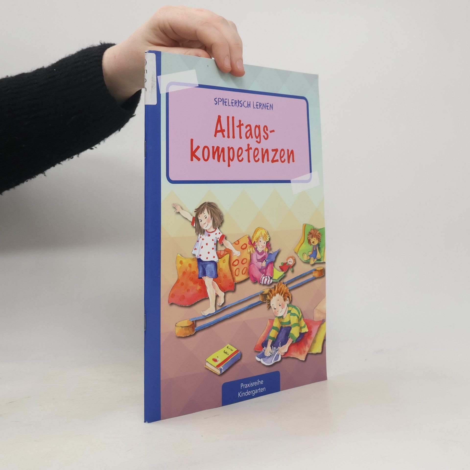 Suse Klein Alltagskompetenzen spielerisch lernen
