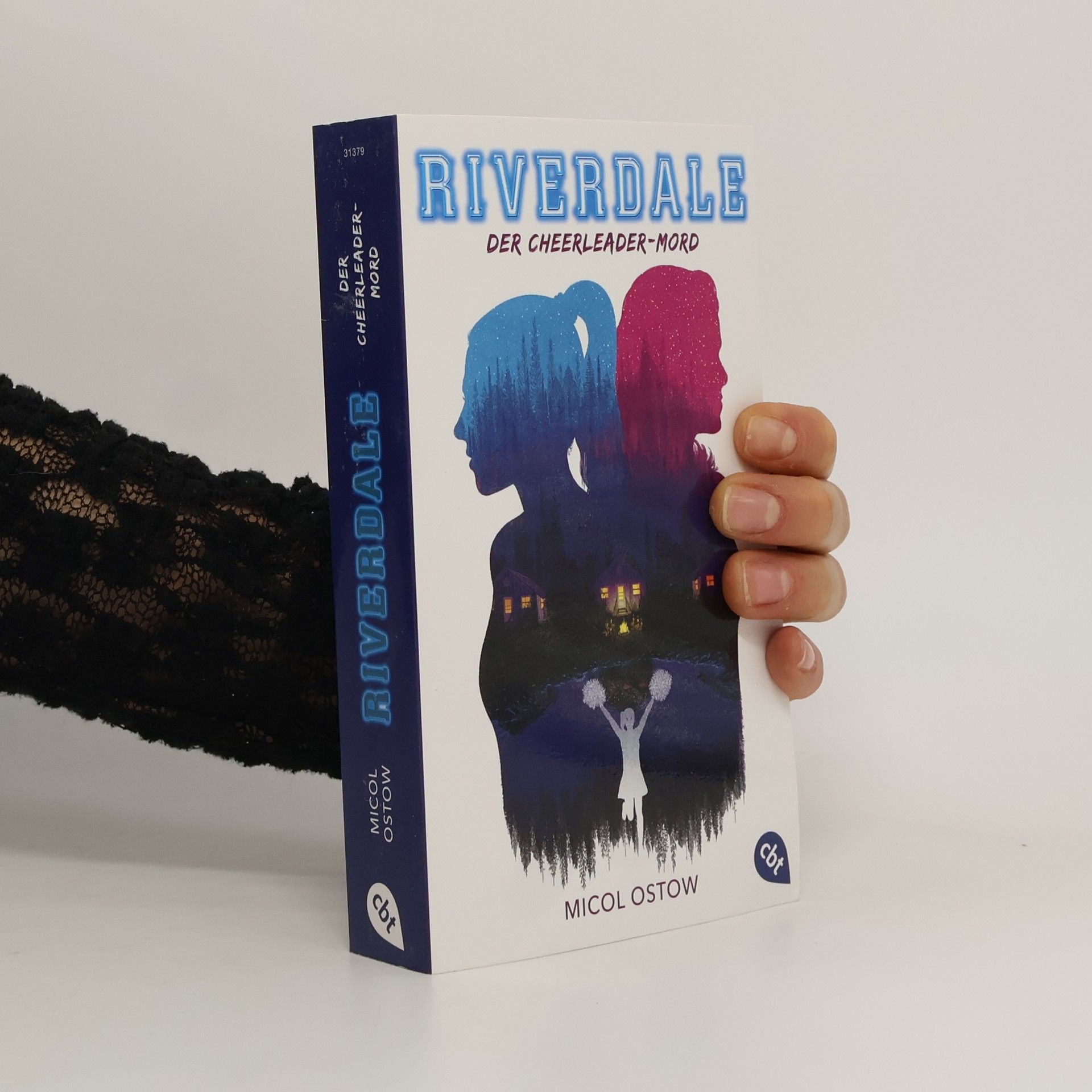 Micol Ostow Riverdale. Der Cheerleader-Mord