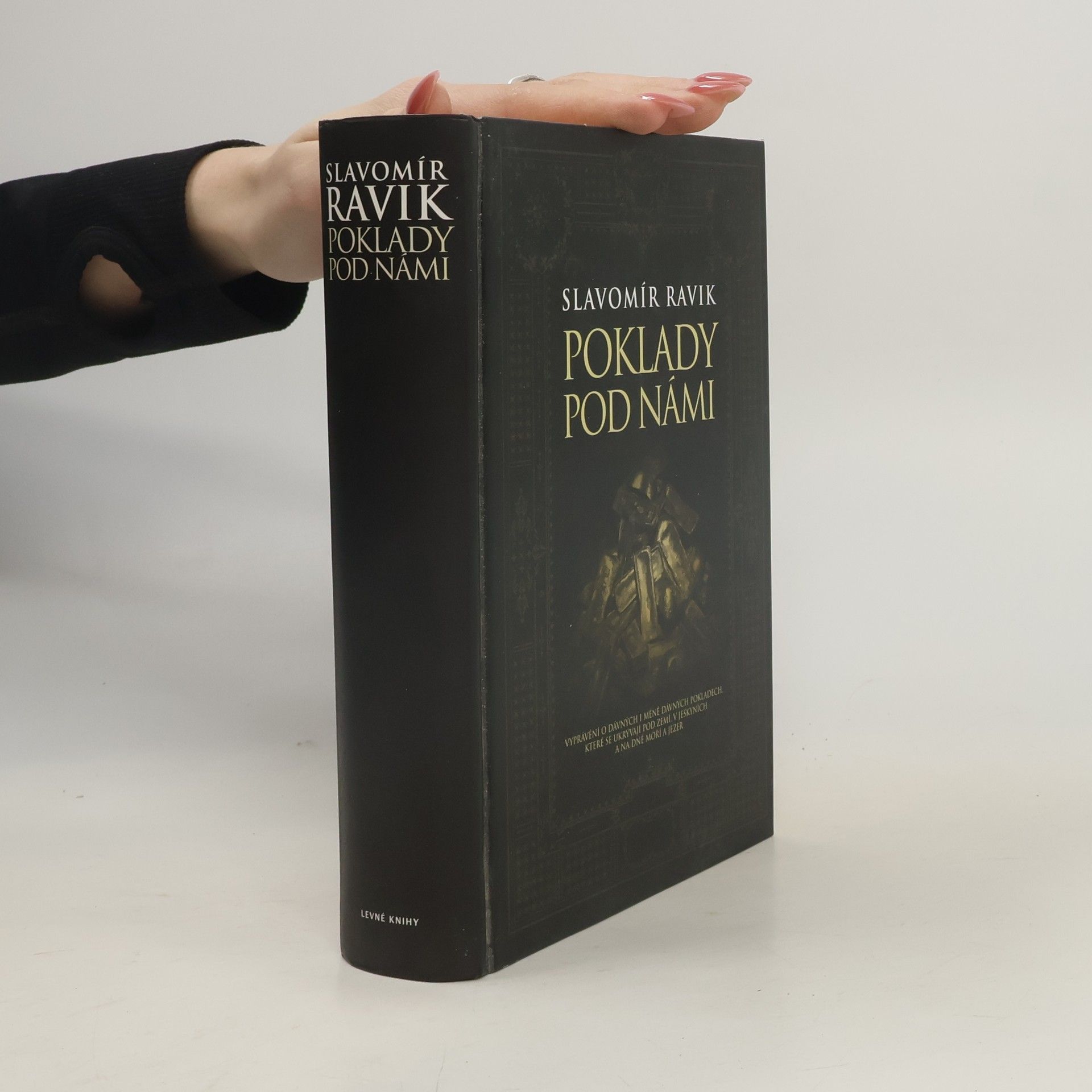 Slavomír Pejčoch Poklady pod námi