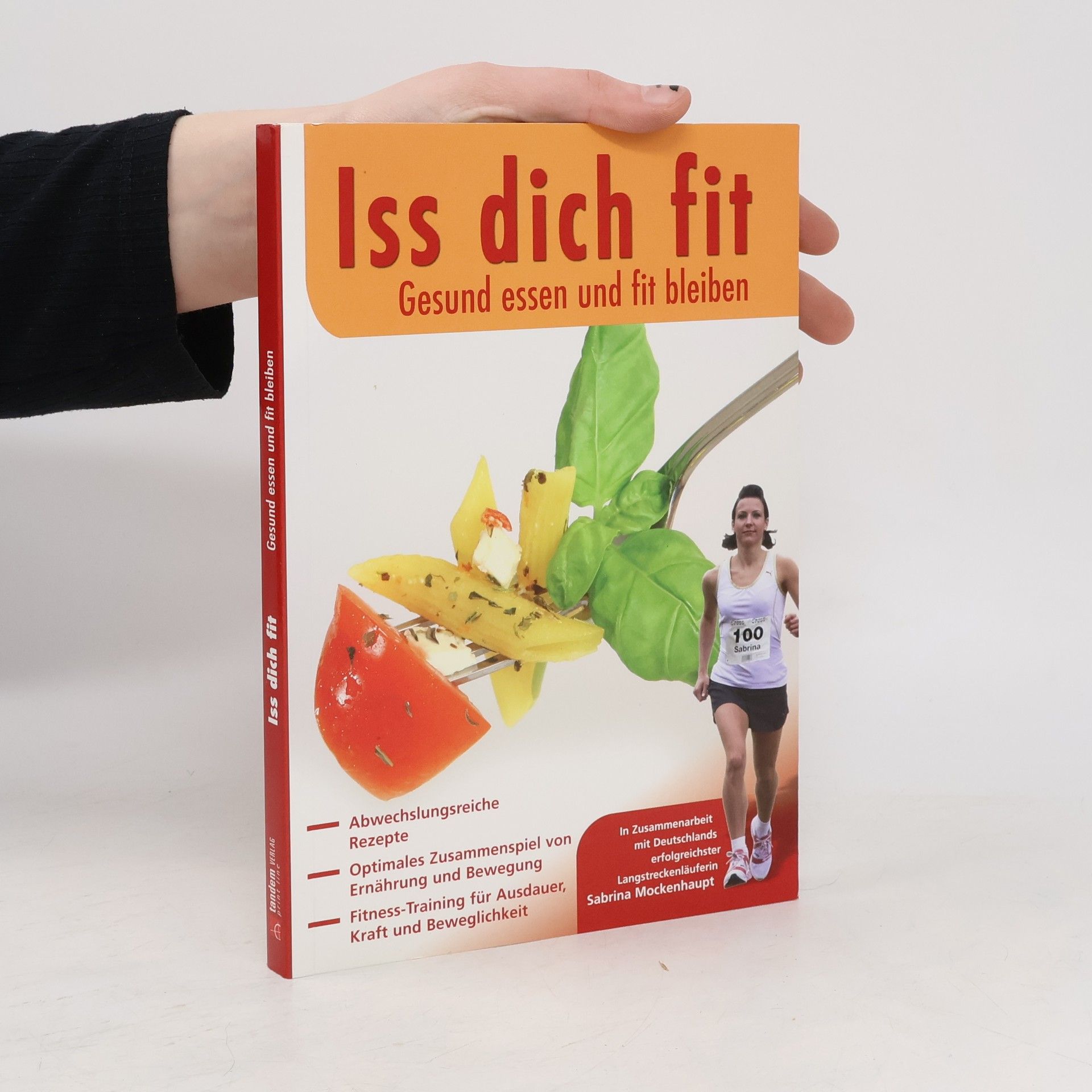 Autorenkollektiv Iss dich fit: Gesund essen und fit bleiben