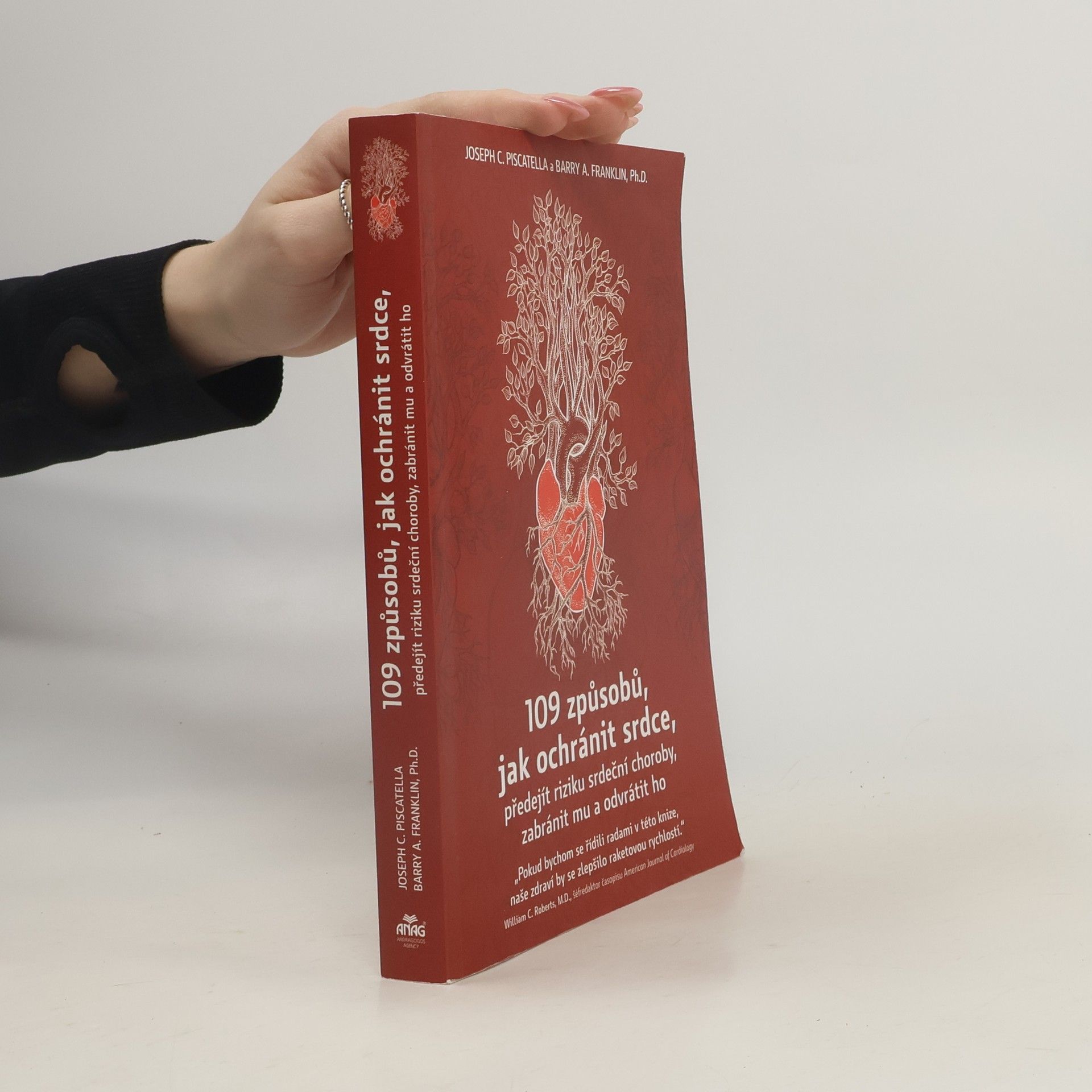 Joseph C. Piscatella 109 způsobů, jak ochránit srdce, předejít riziku srdeční choroby, zabránit mu a odvrátit ho