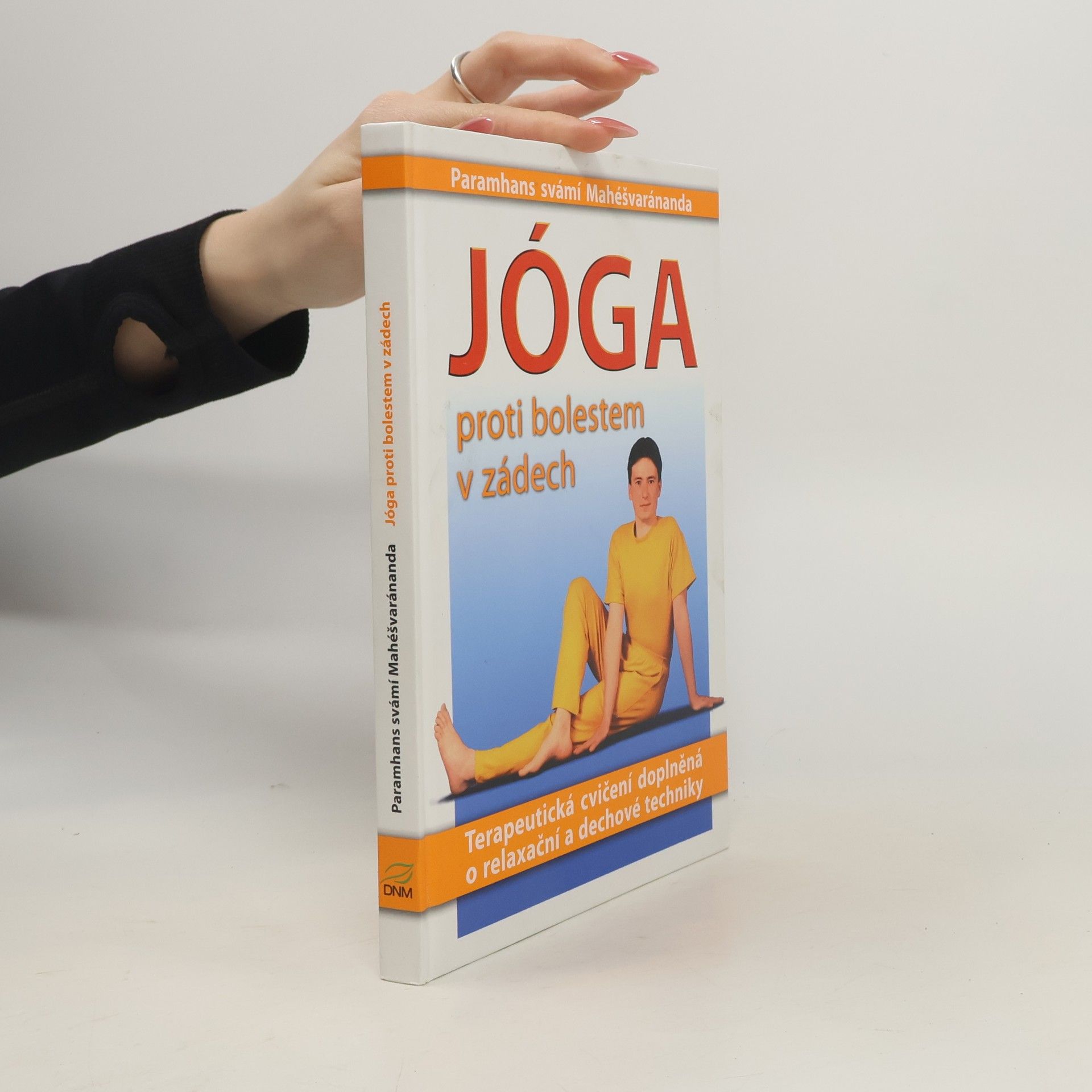 Harriet Bucher Jóga proti bolestem v zádech