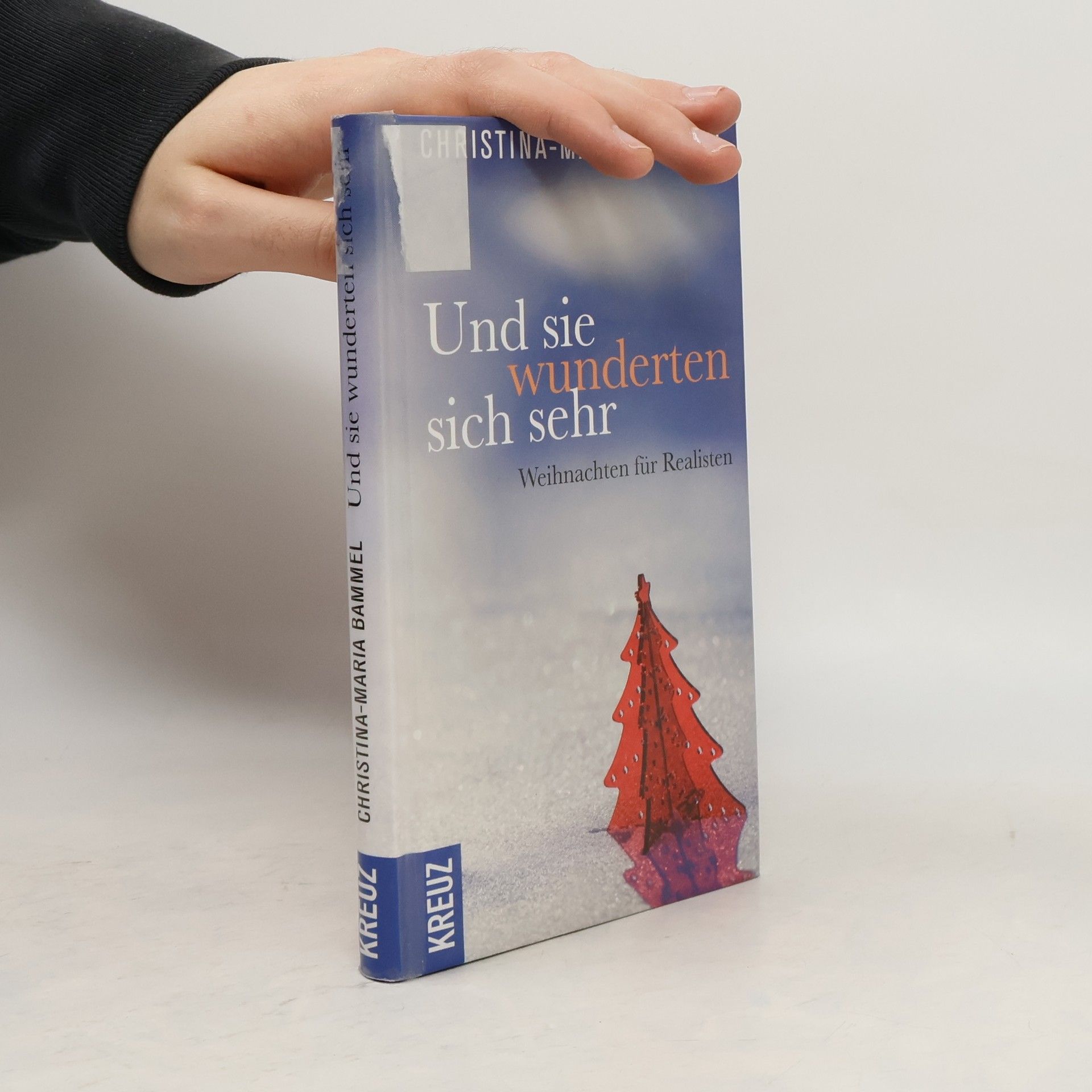 Christina-Maria Bammel Und sie wunderten sich sehr