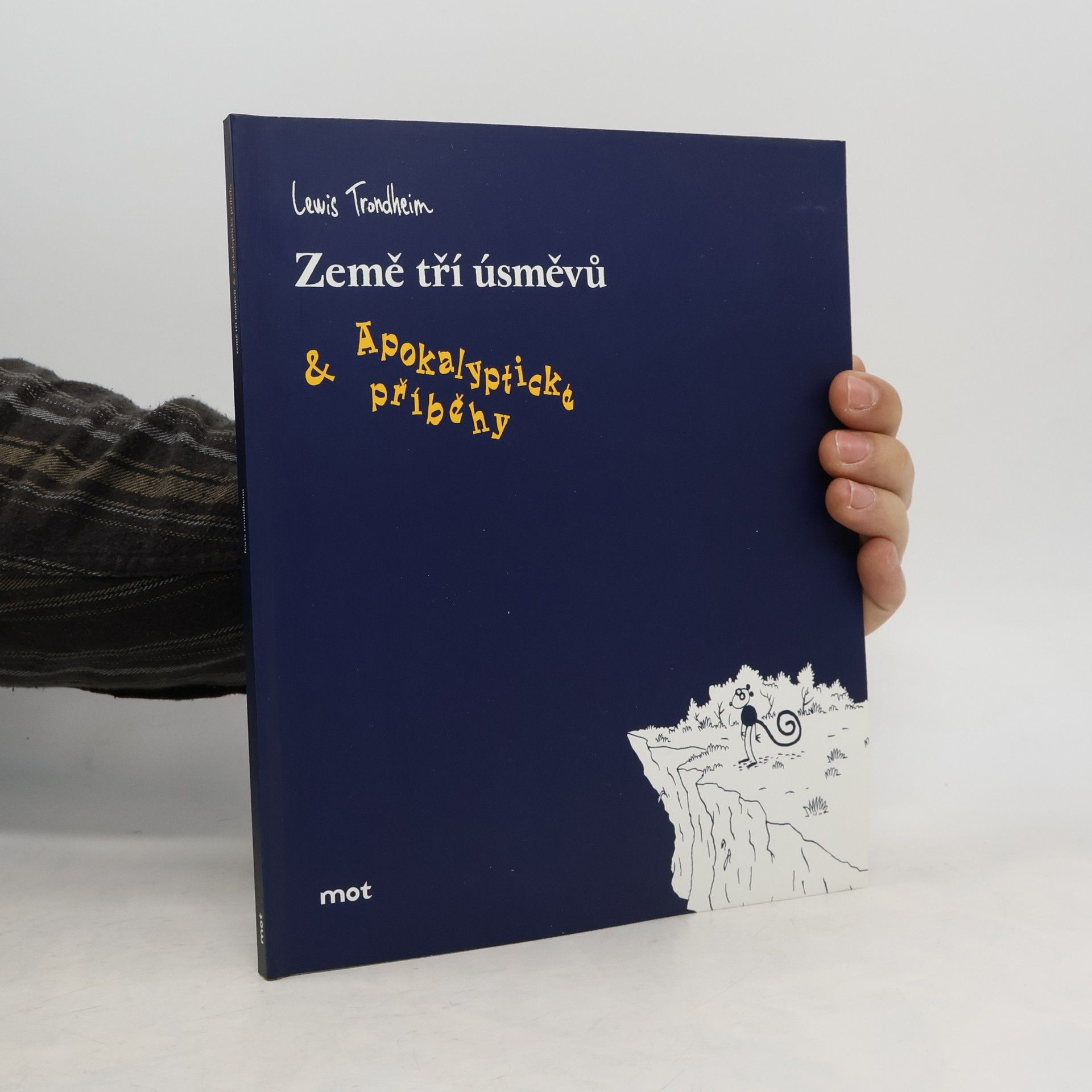 Lewis Trondheim Země tří úsměvů & Apokalyptické příběhy