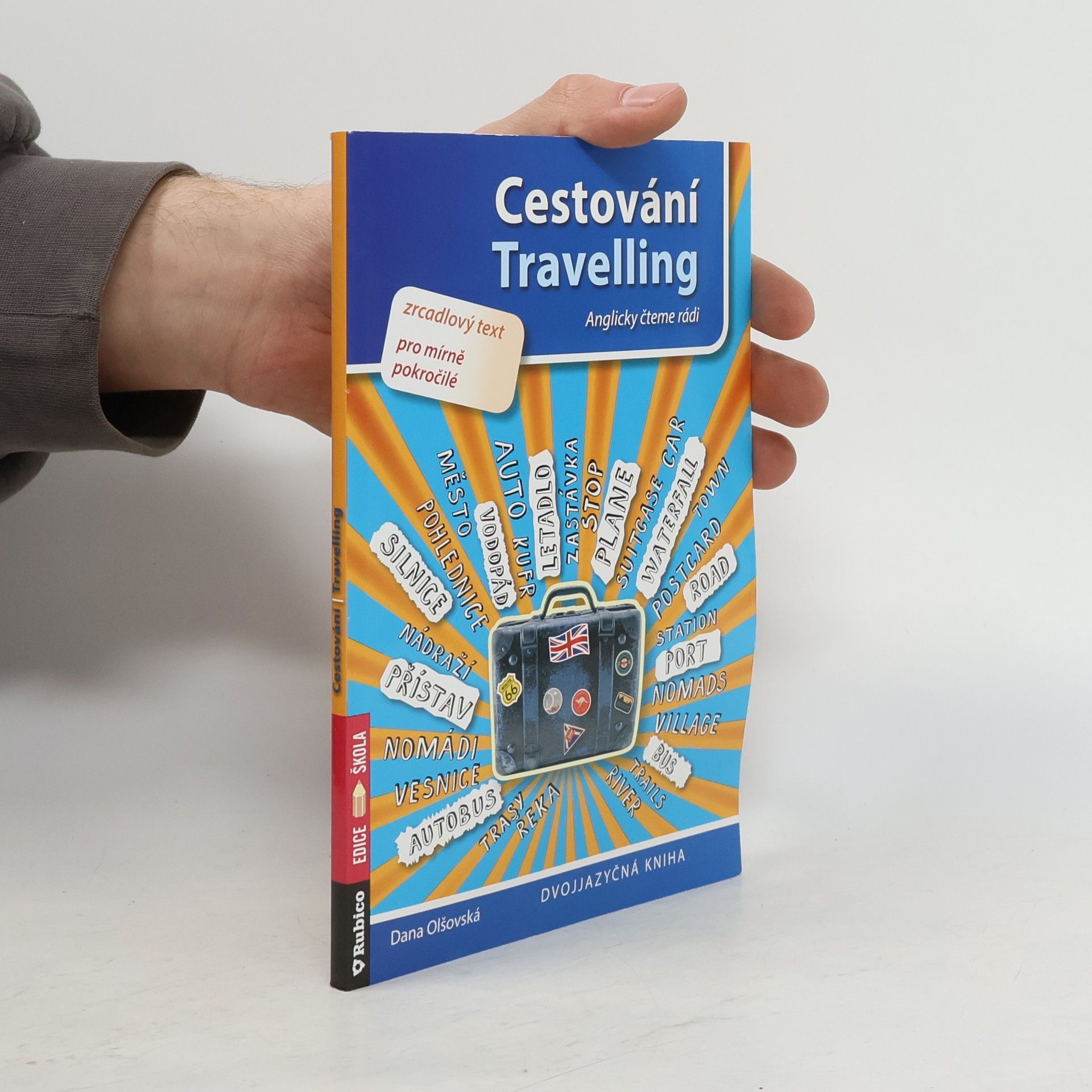 Dana Olšovská Cestování Travelling - Anglicky čteme rádi