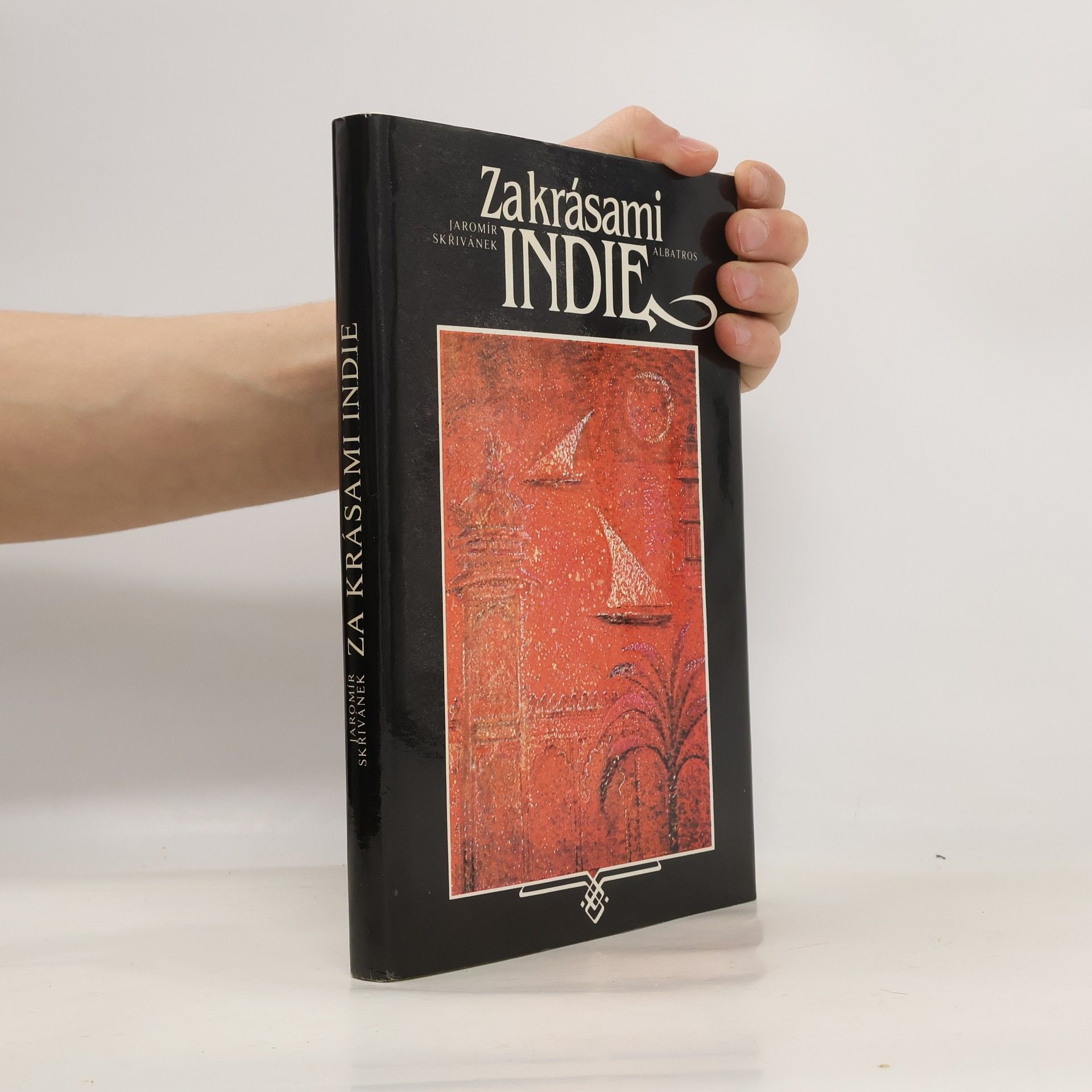 Jaromír Skřivánek Za krásami Indie