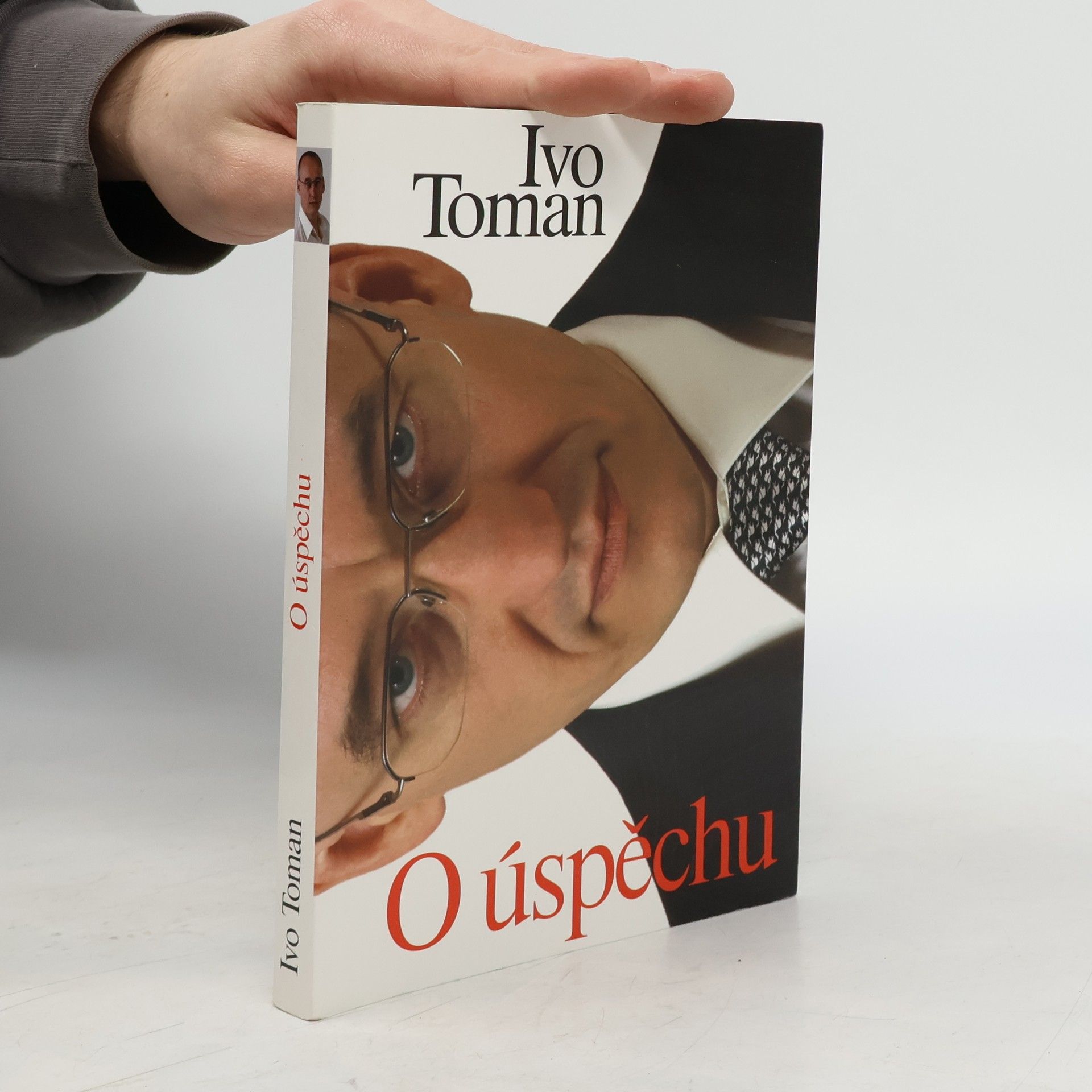 Ivo Toman O úspěchu