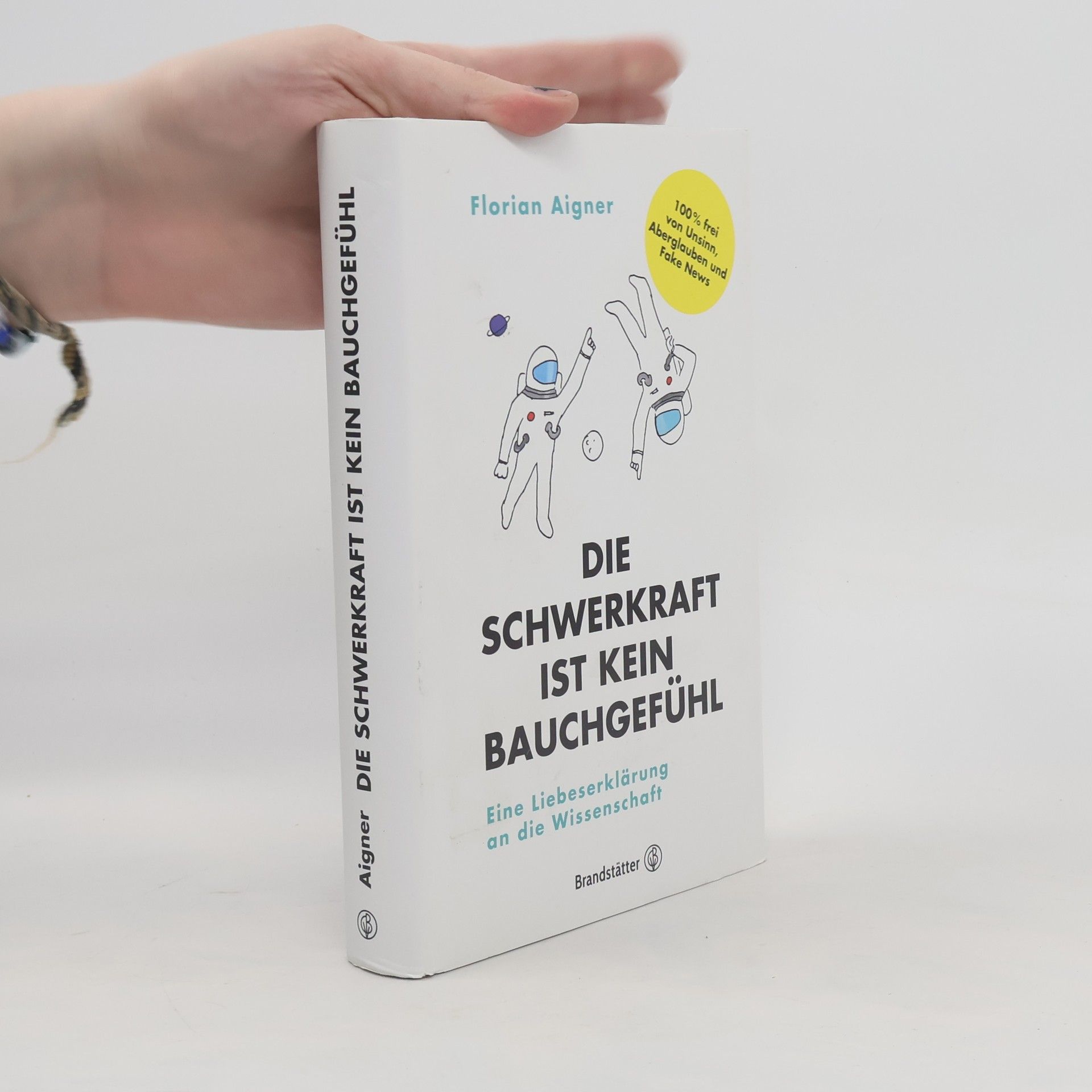 Florian Aigner Die Schwerkraft ist kein Bauchgefühl