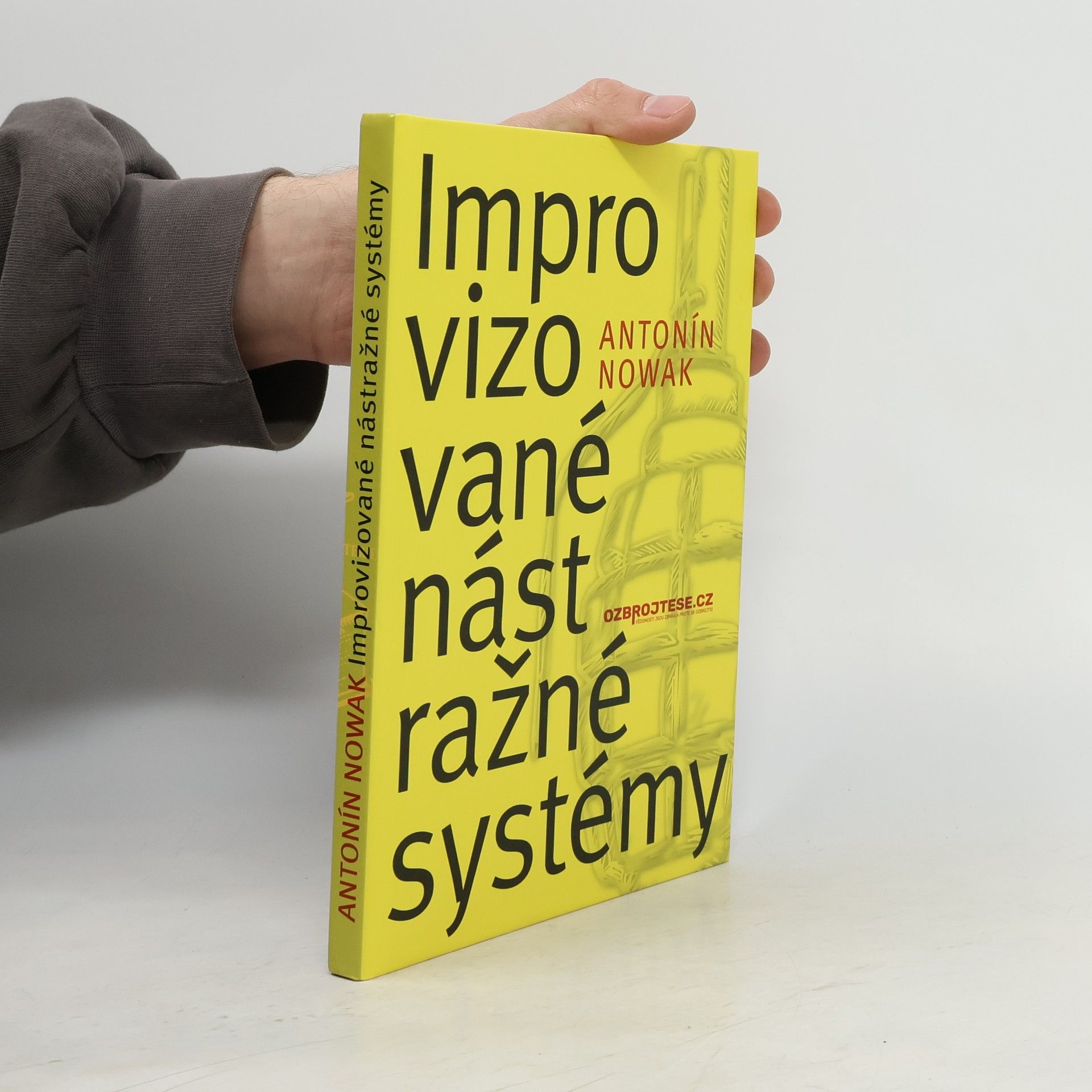 Antonín Nowak Improvizované nástražné systémy