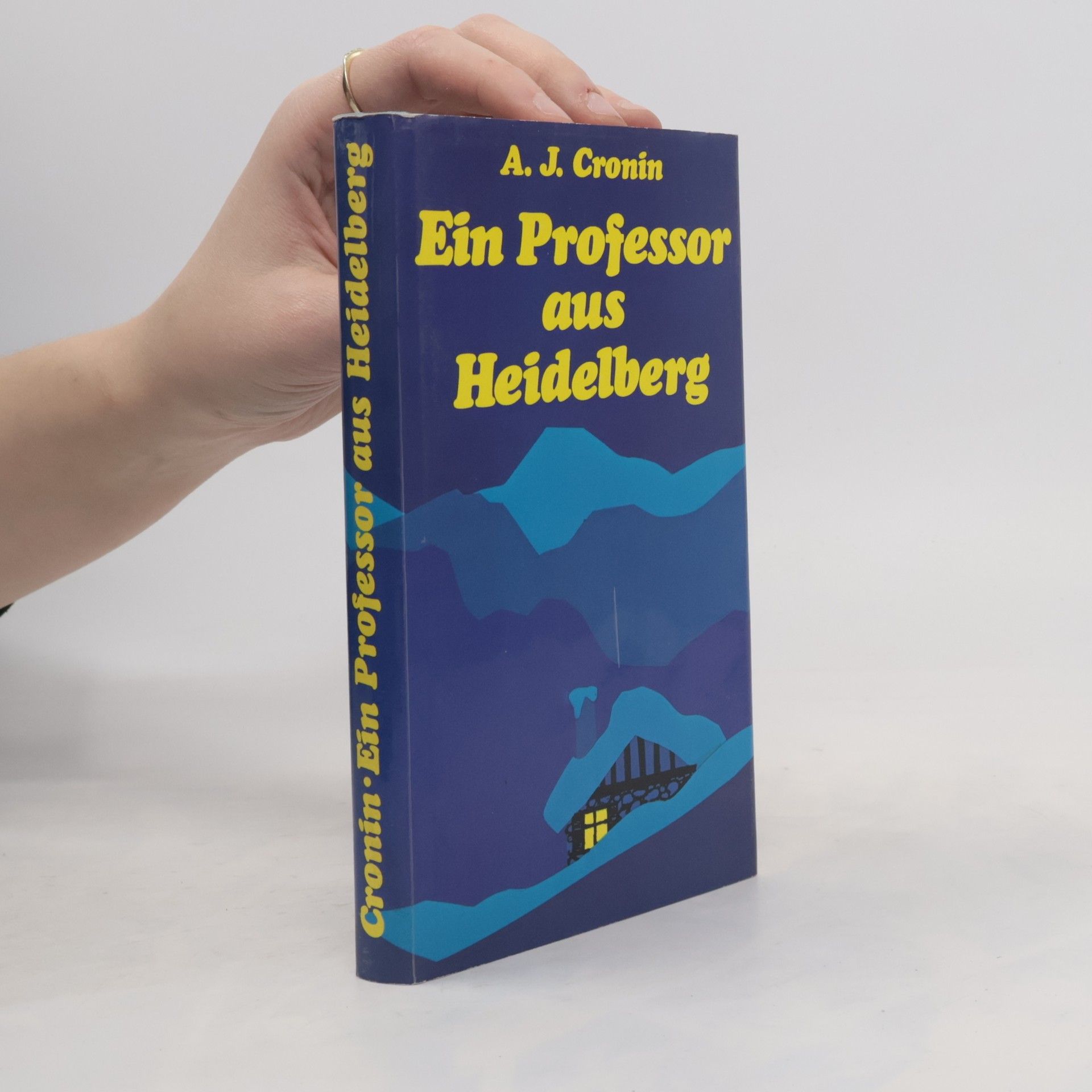 A. J. Cronin Ein Professor aus Heidelberg