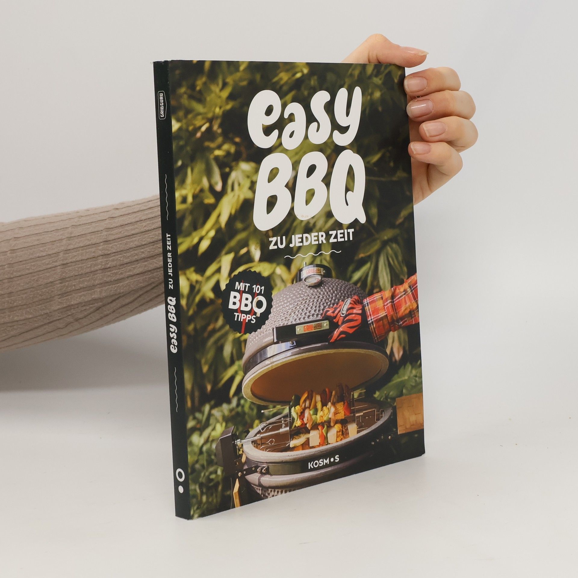 Grill Guru Easy BBQ - zu jeder Zeit