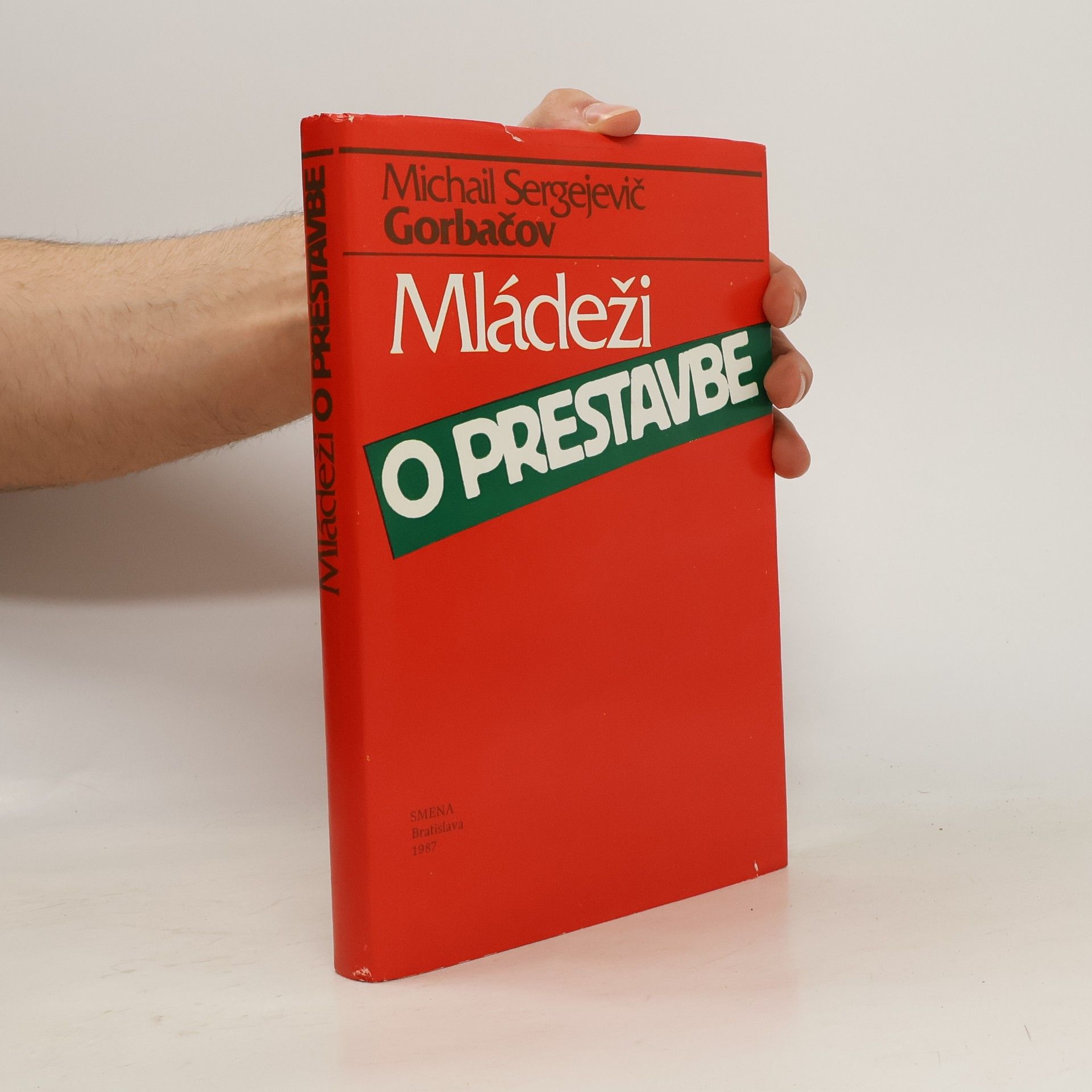 Mikhail Gorbachev Mládeži o prestavbe