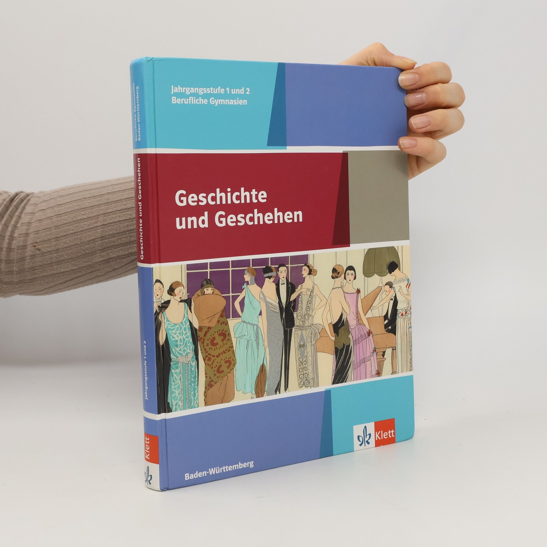 Collectif d'auteurs Geschichte und Geschehen - berufliche Gymnasien