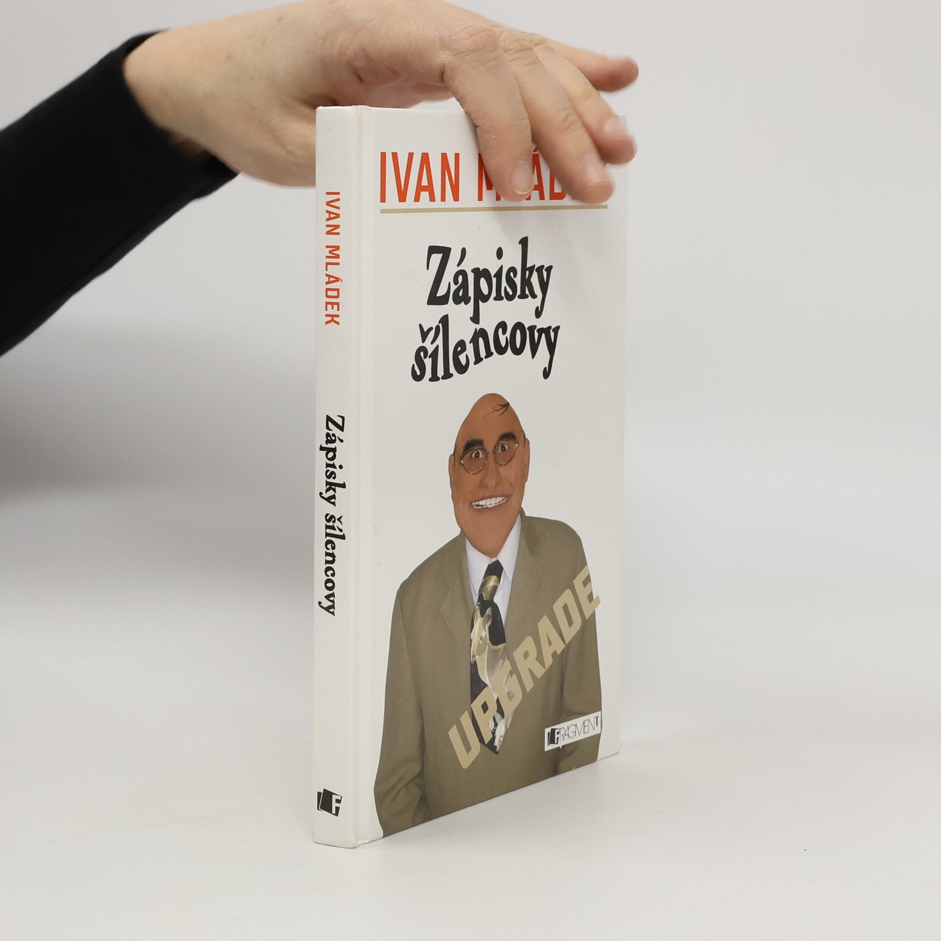 Ivan Mládek Zápisky šílencovy : upgrade