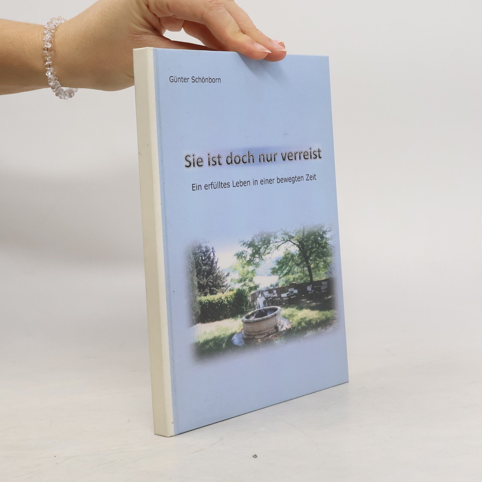 Günter Schönborn Sie ist doch nur verreist