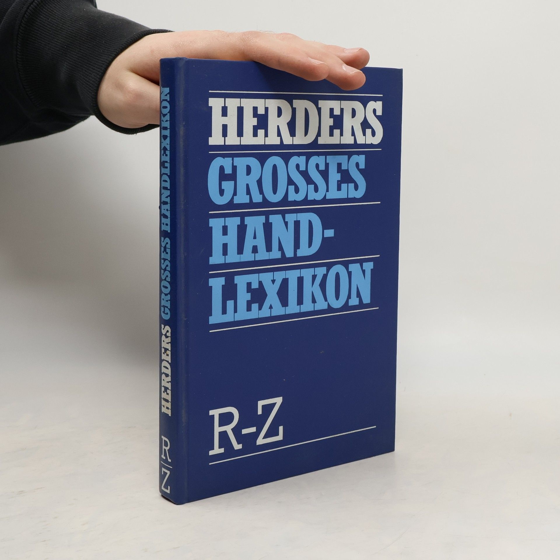 Kolektív autorov Herders Grosses Handlexikon R-Z