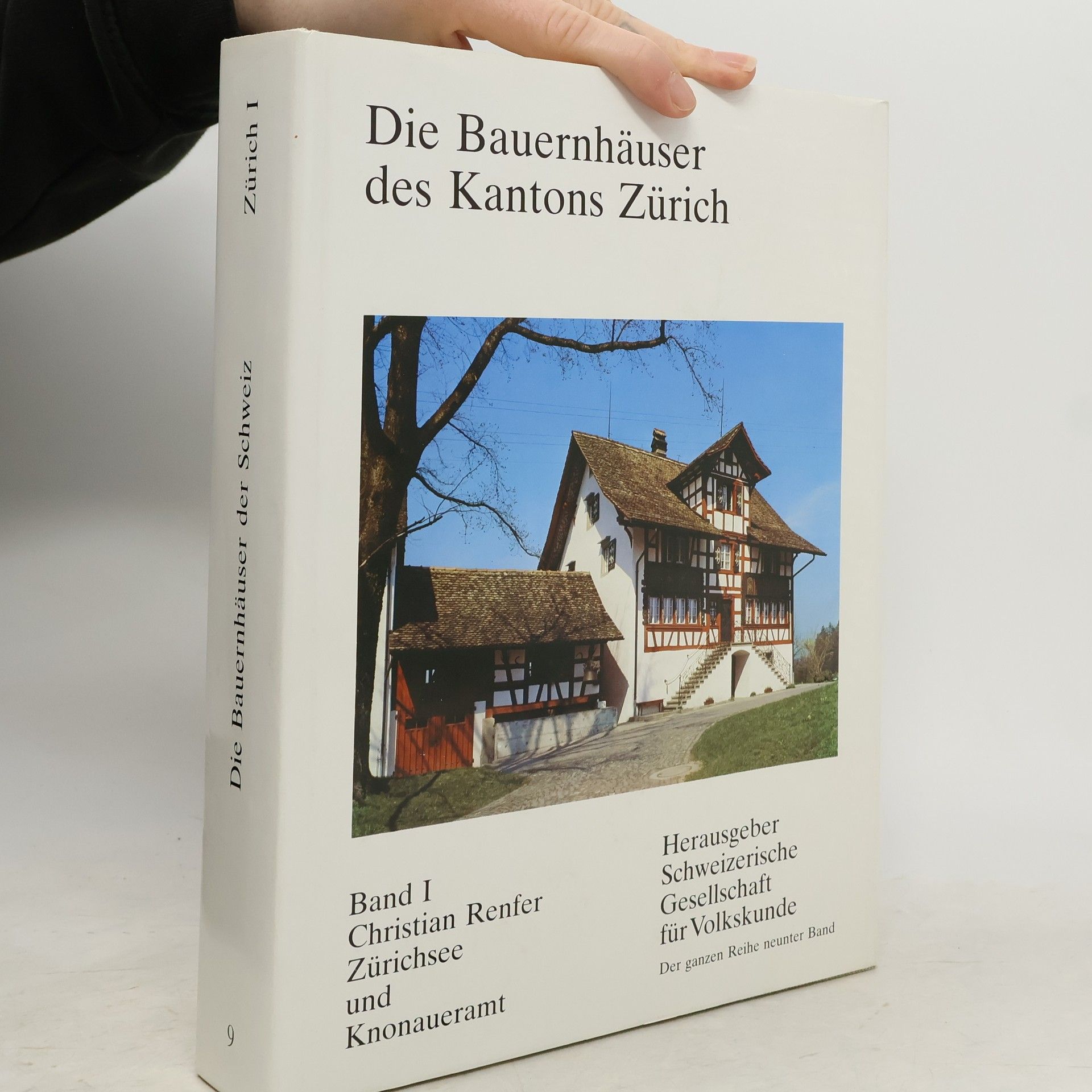 Autorenkollektiv Die Bauernhäuser des Kantons Zürich I