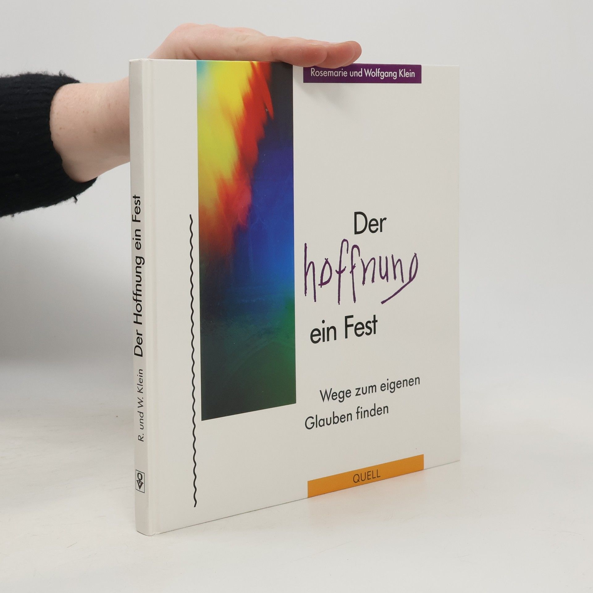 Rosemarie Klein Der Hoffnung ein Fest