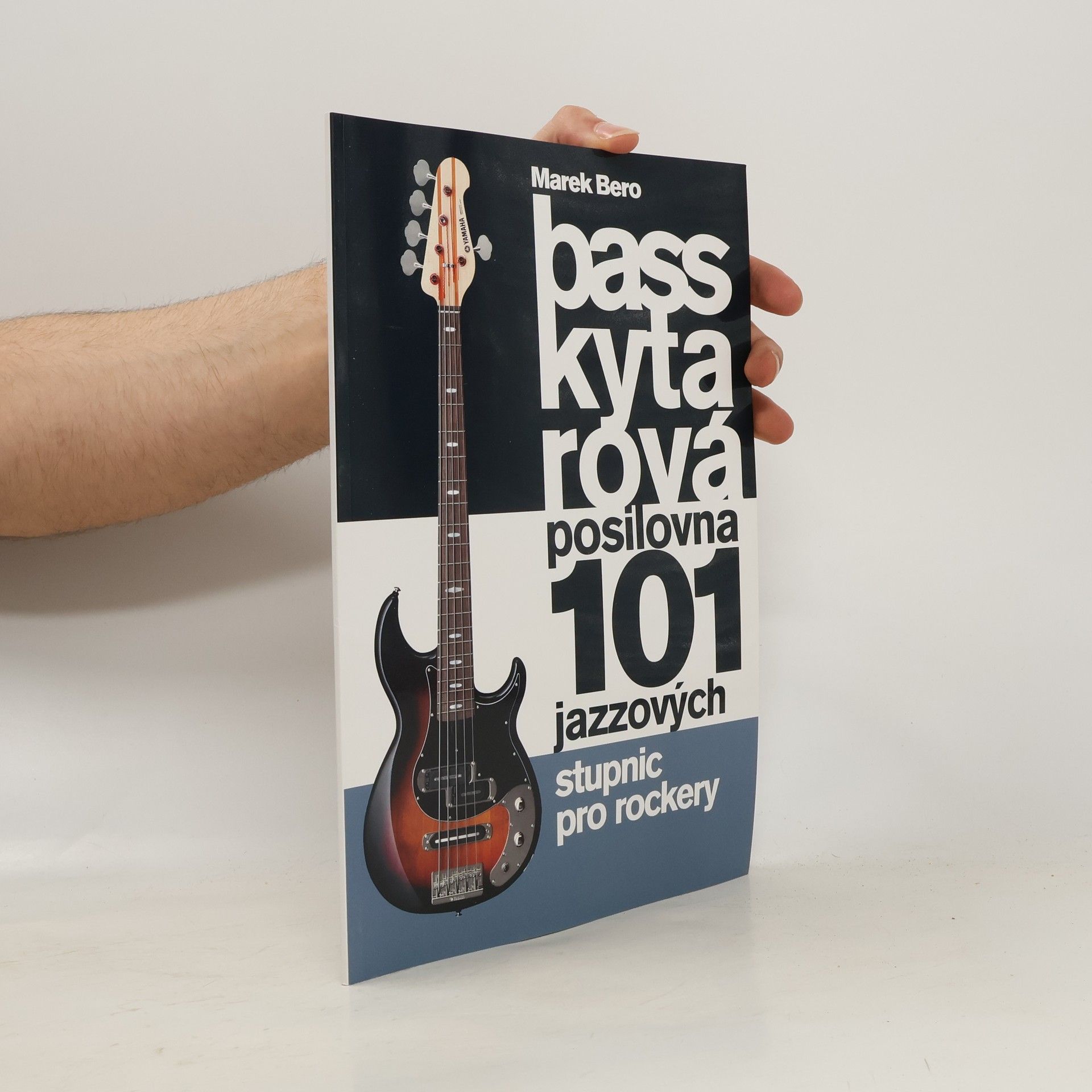 Bass kytarová posilovna 101 jazzových stupnic pro rockery