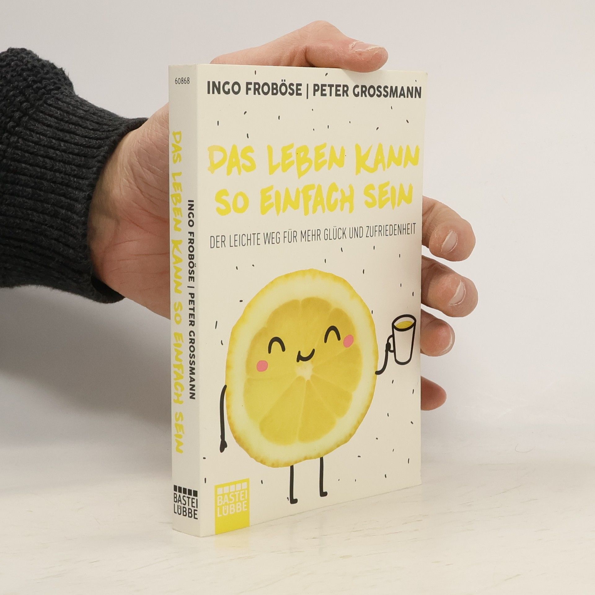 Ingo Froböse Das Leben kann so einfach sein