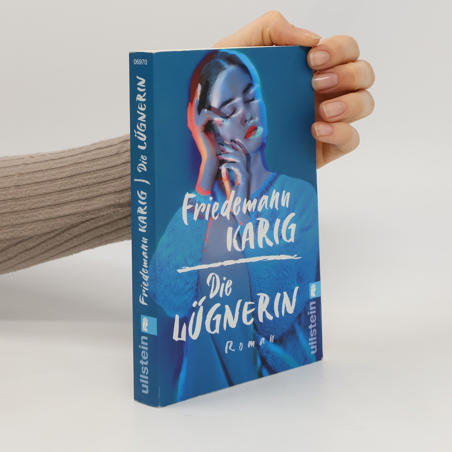 Friedemann Karig Die Lügnerin