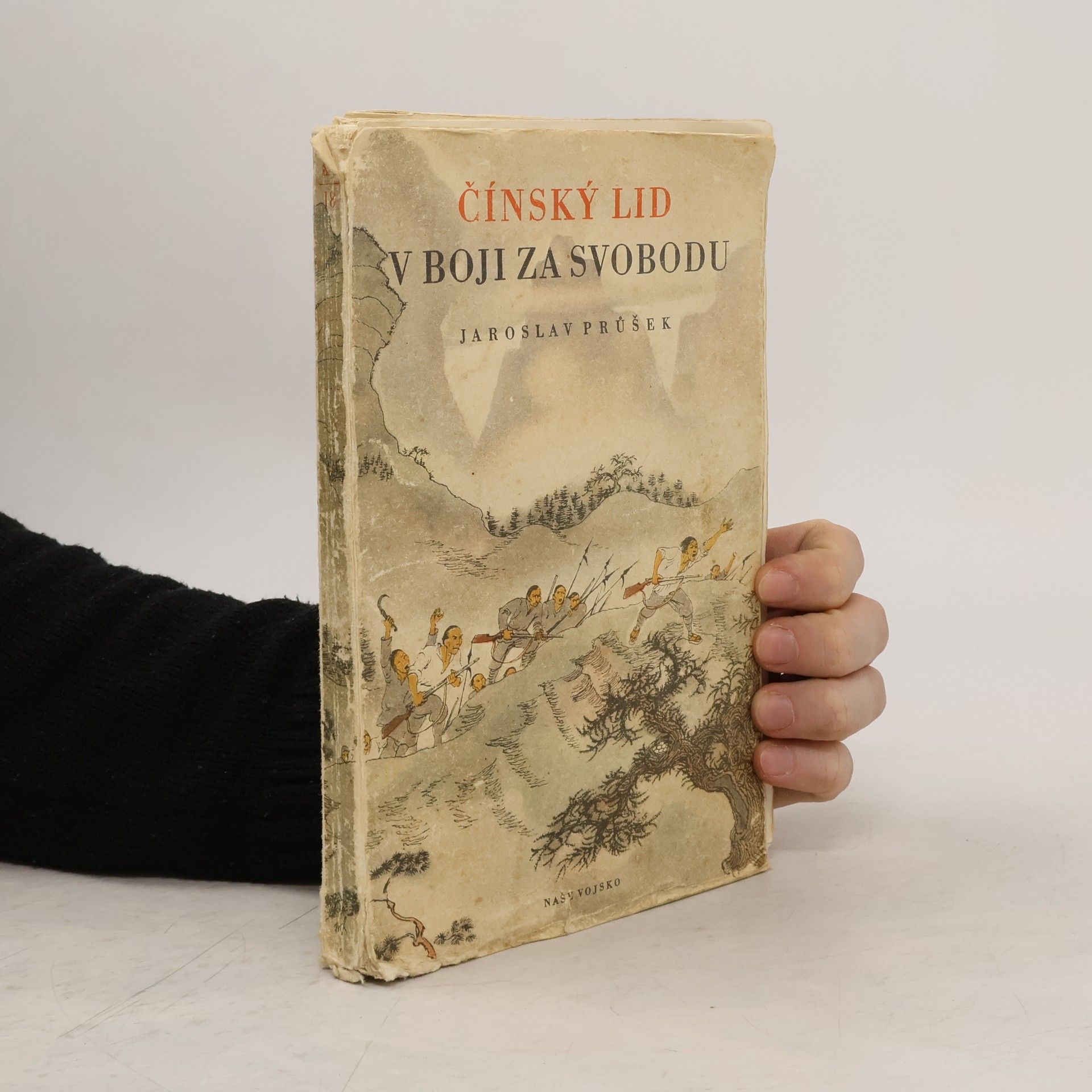 Jaroslav Průšek Čínský lid v boji za svobodu
