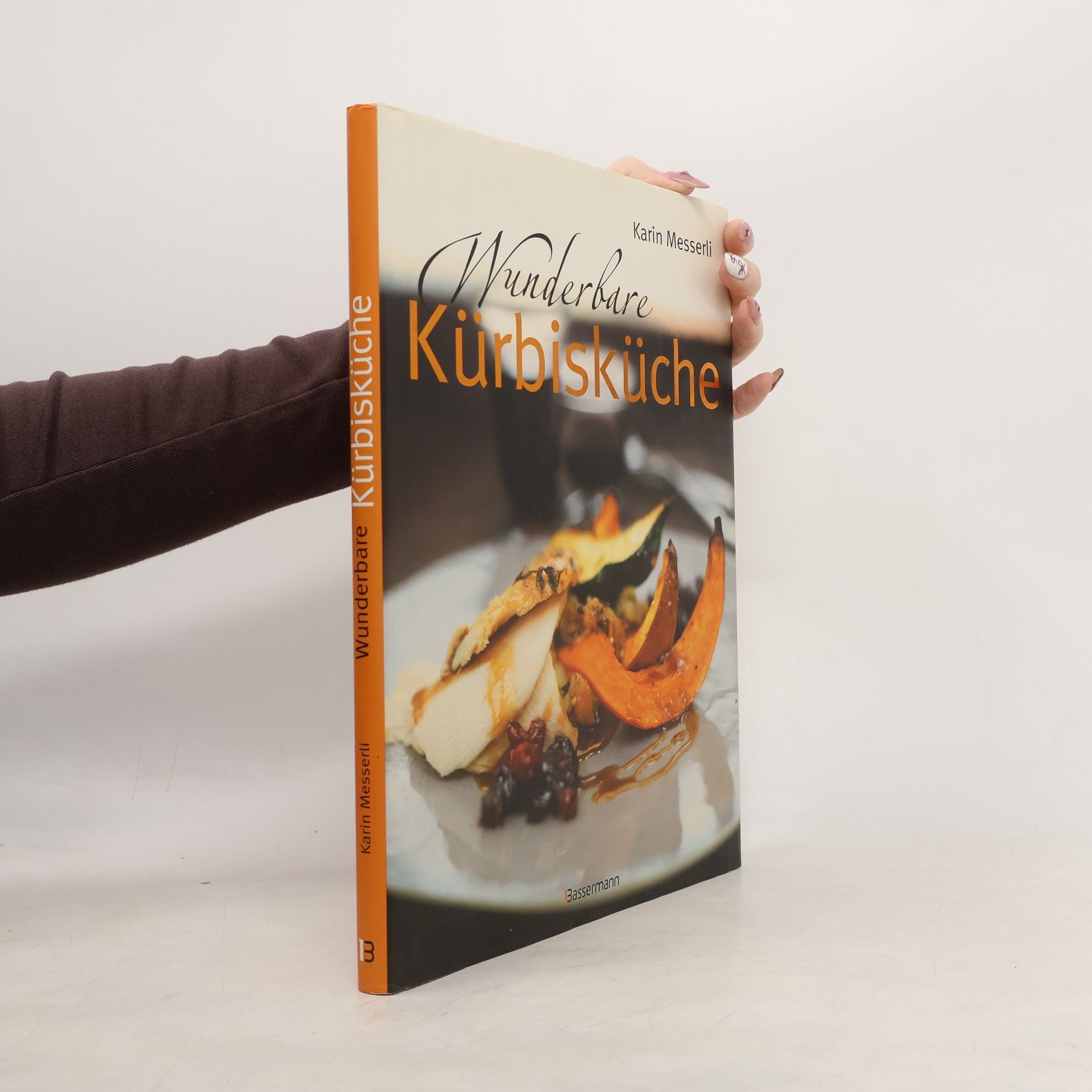 Karin Messerli Wunderbare Kürbisküche