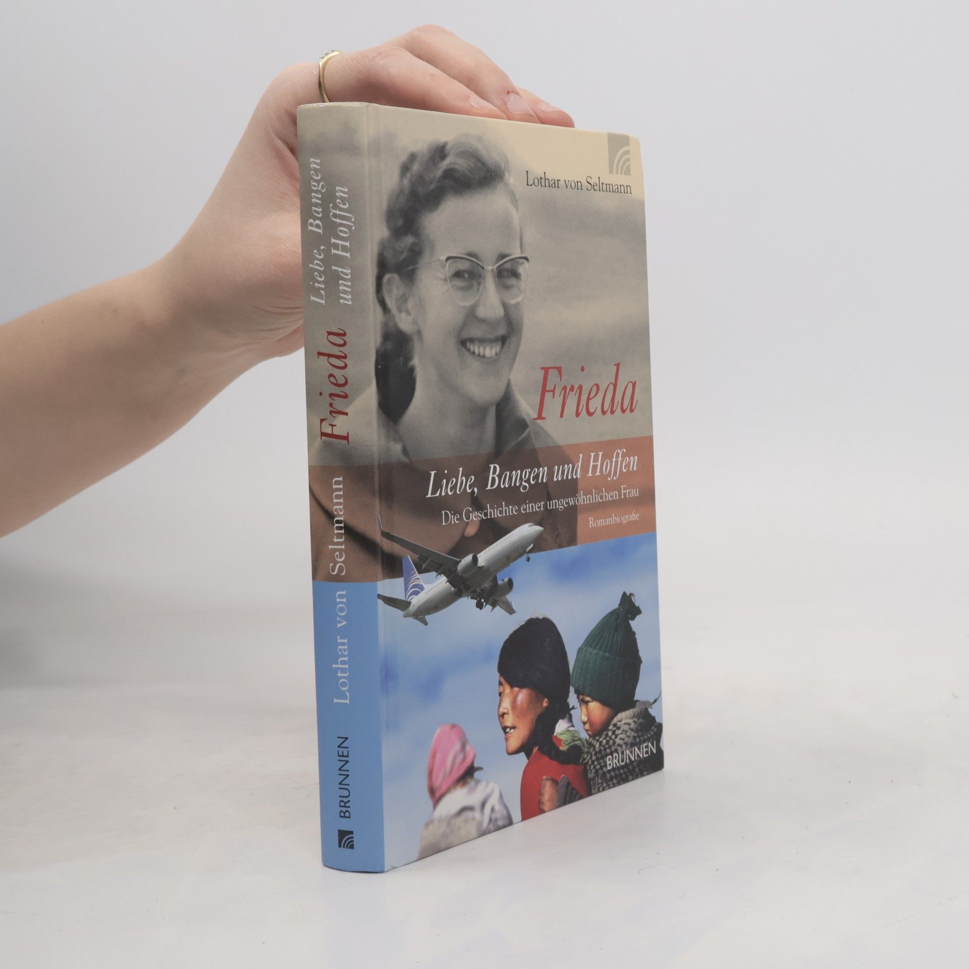 Lothar Seltmann Frieda - Liebe, Bangen und Hoffen