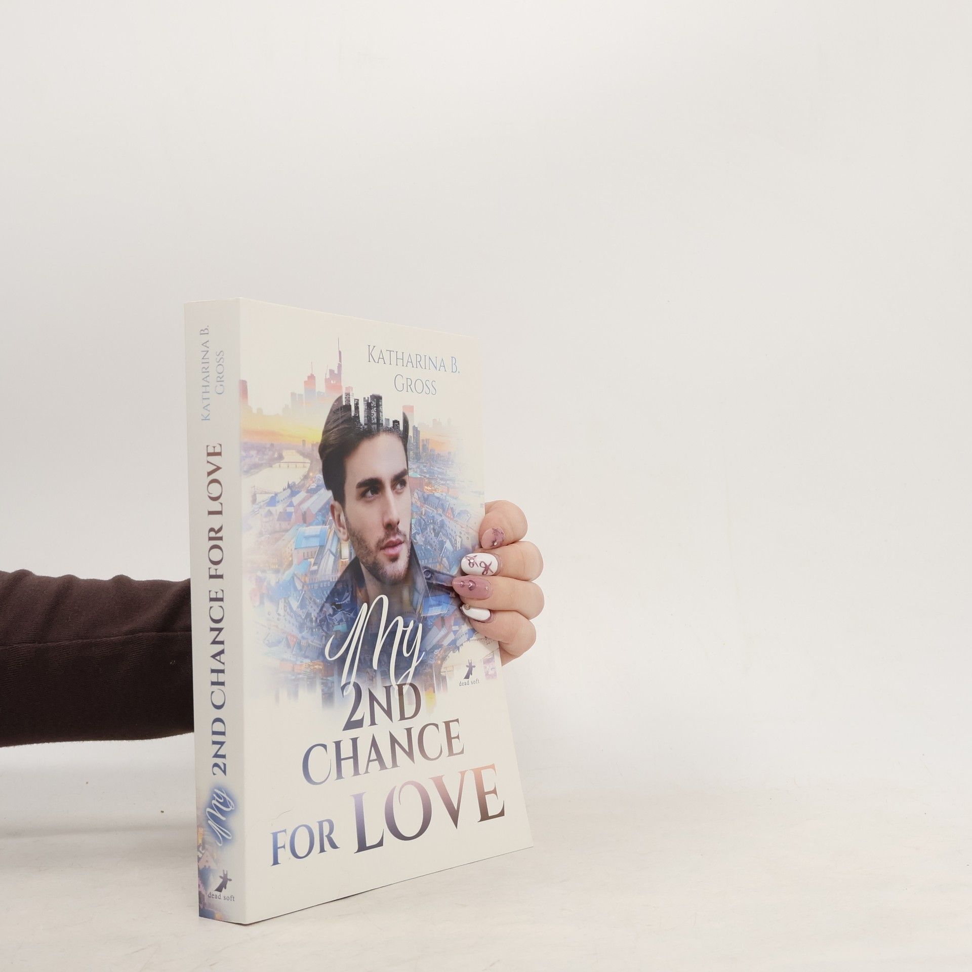 Katharina B. Gross My 2nd Chance for Love